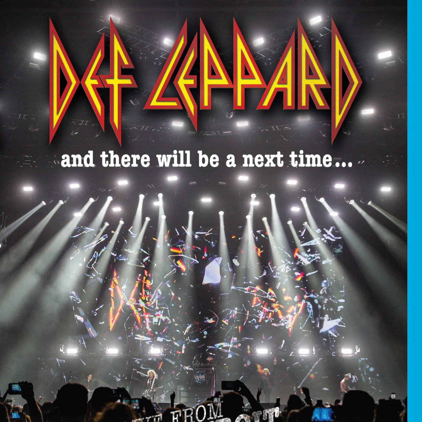 Def Leppard & THERE WILL BE A NEXT TIME: LIVE FROM DETROIT Blu-ray