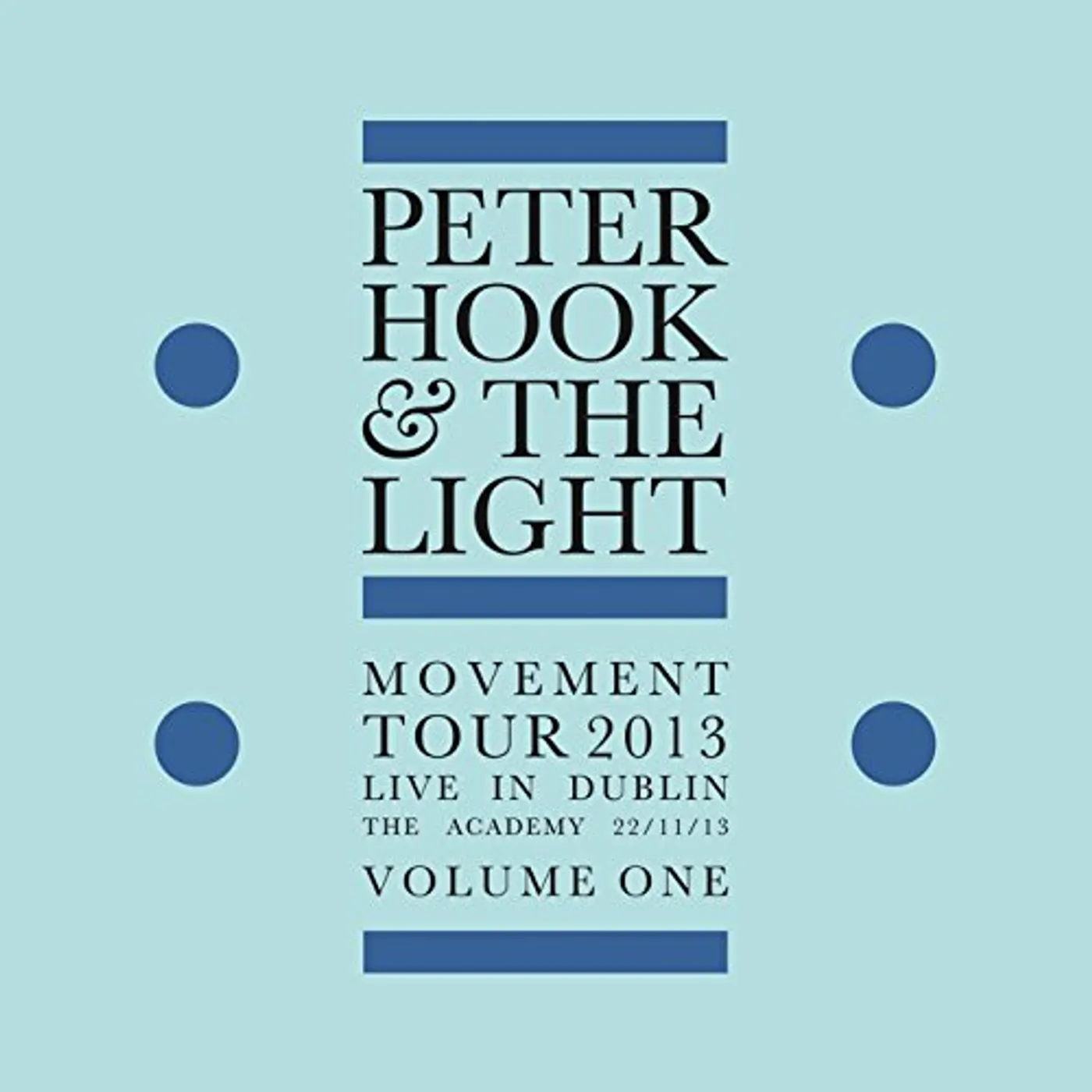 Peter Hook and The Light MOVEMENT: LIVE IN DUBLIN VOL 1 Vinyl Record
