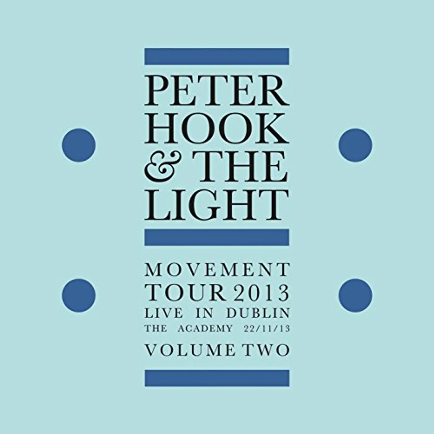 Peter Hook and The Light MOVEMENT: LIVE IN DUBLIN VOL 2 Vinyl Record