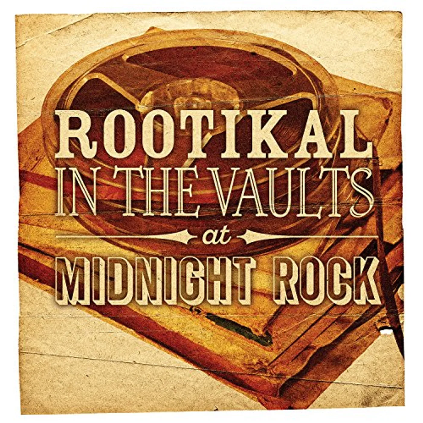 ROOTIKAL IN THE VAULTS AT MIDNIGHT ROCK / VARIOUS Vinyl Record