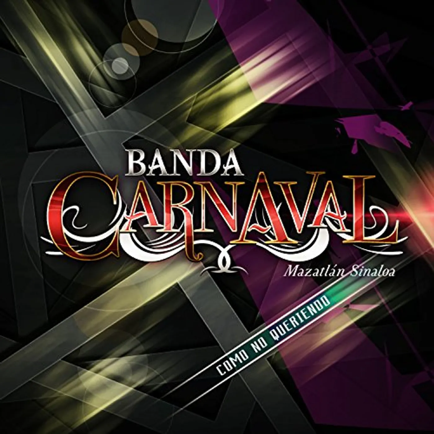 Banda Carnaval COMO NO QUERIENDO CD