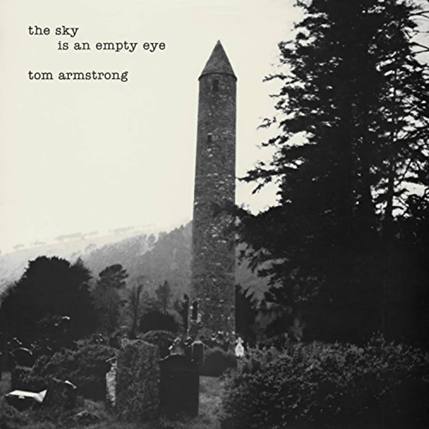 Tom Armstrong SKY IS AN EMPTY EYE Vinyl Record