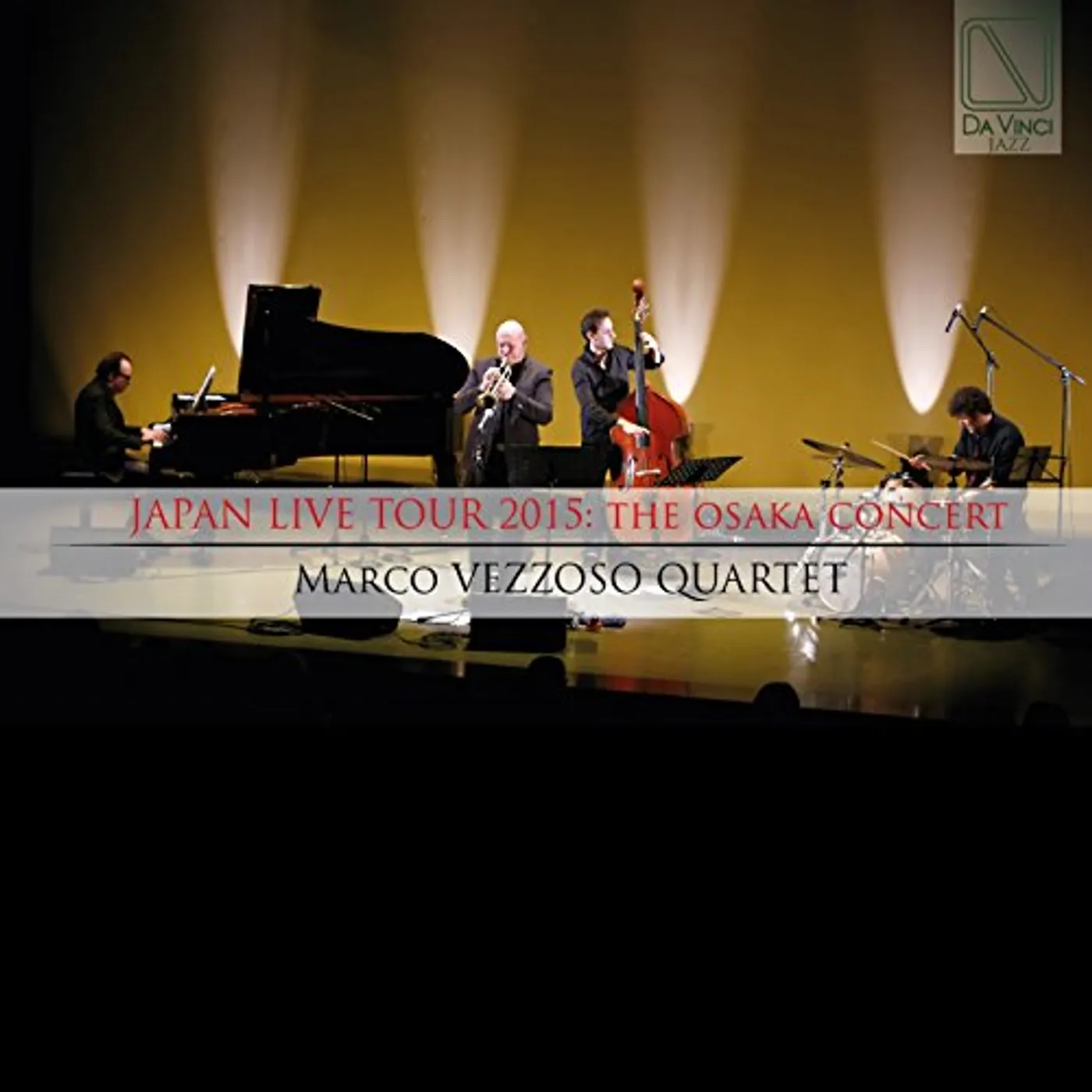 Marco Vezzoso JAPAN LIVE TOUR 2015: OSAKA CONCERT CD