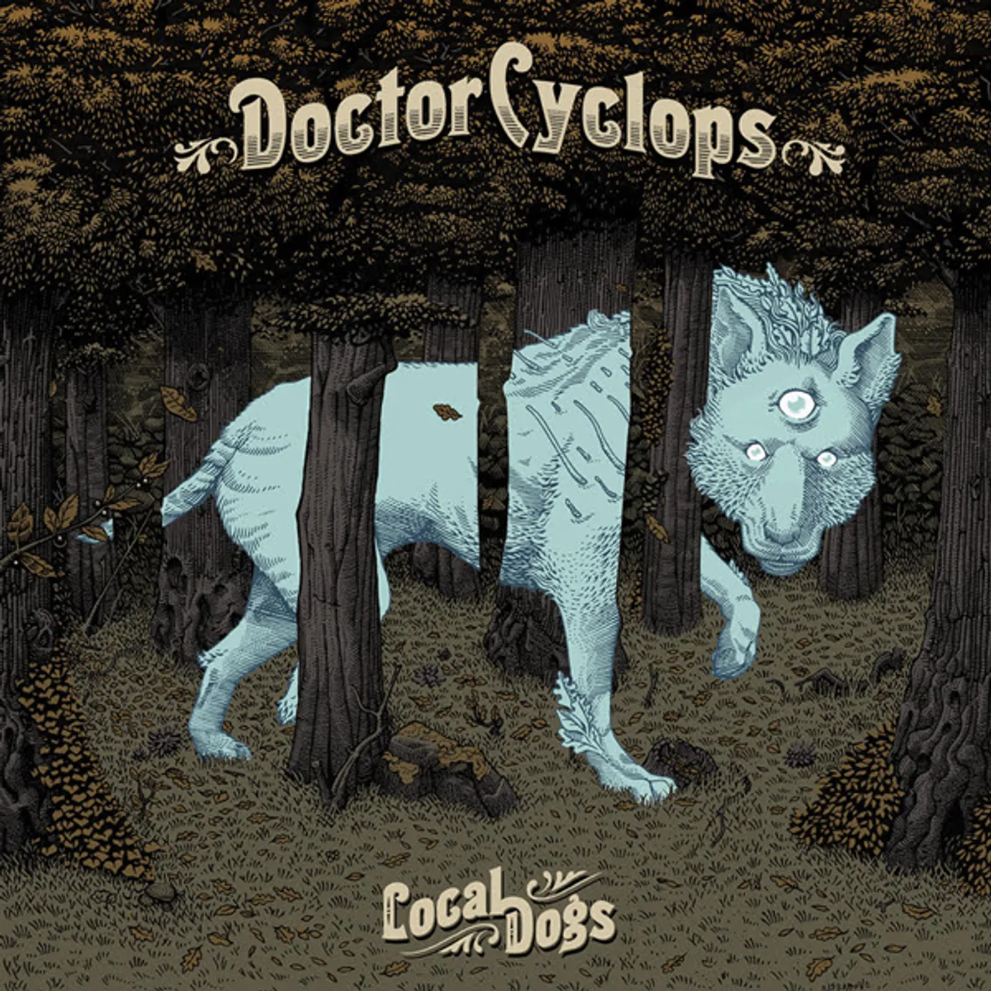 Doctor Cyclops Local Dogs Vinyl Record