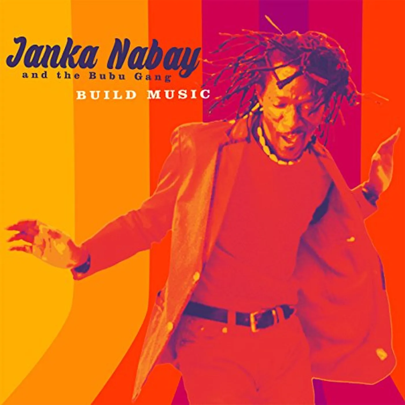 Janka Nabay and the Bubu Gang BUILD MUSIC CD