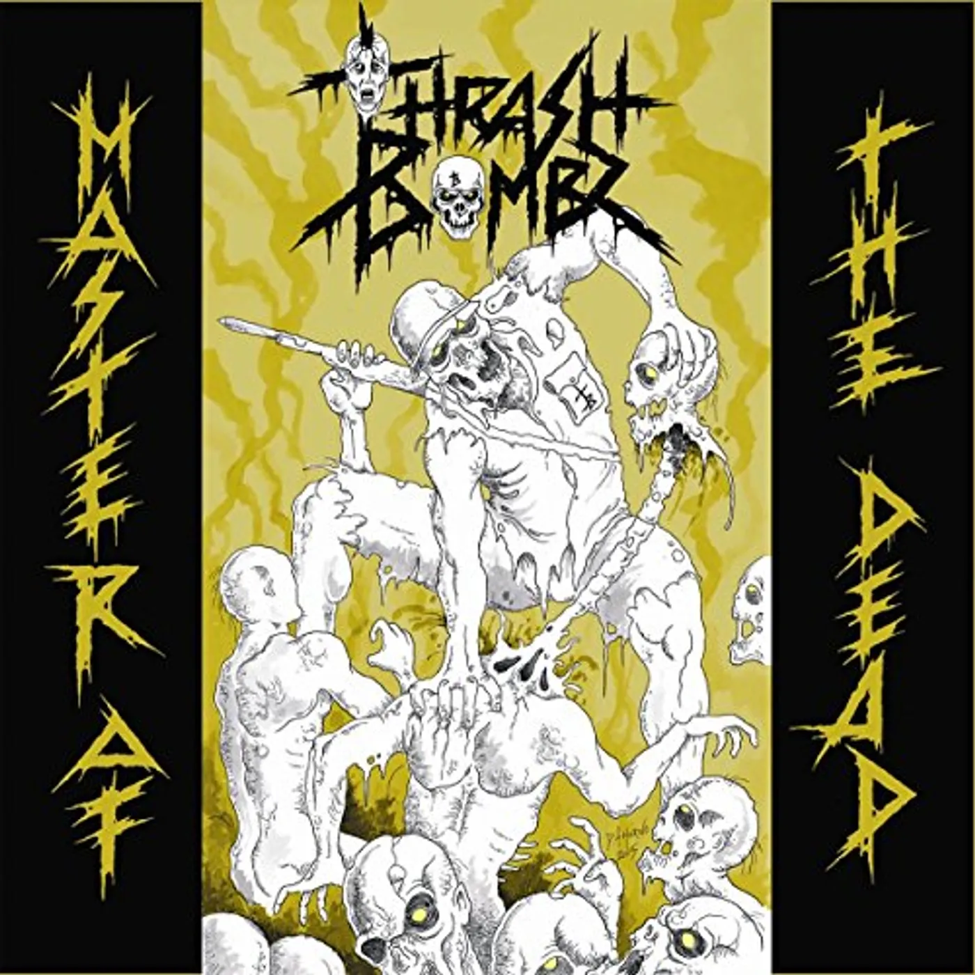 Thrash Bombz MASTER OF THE DEAD CD
