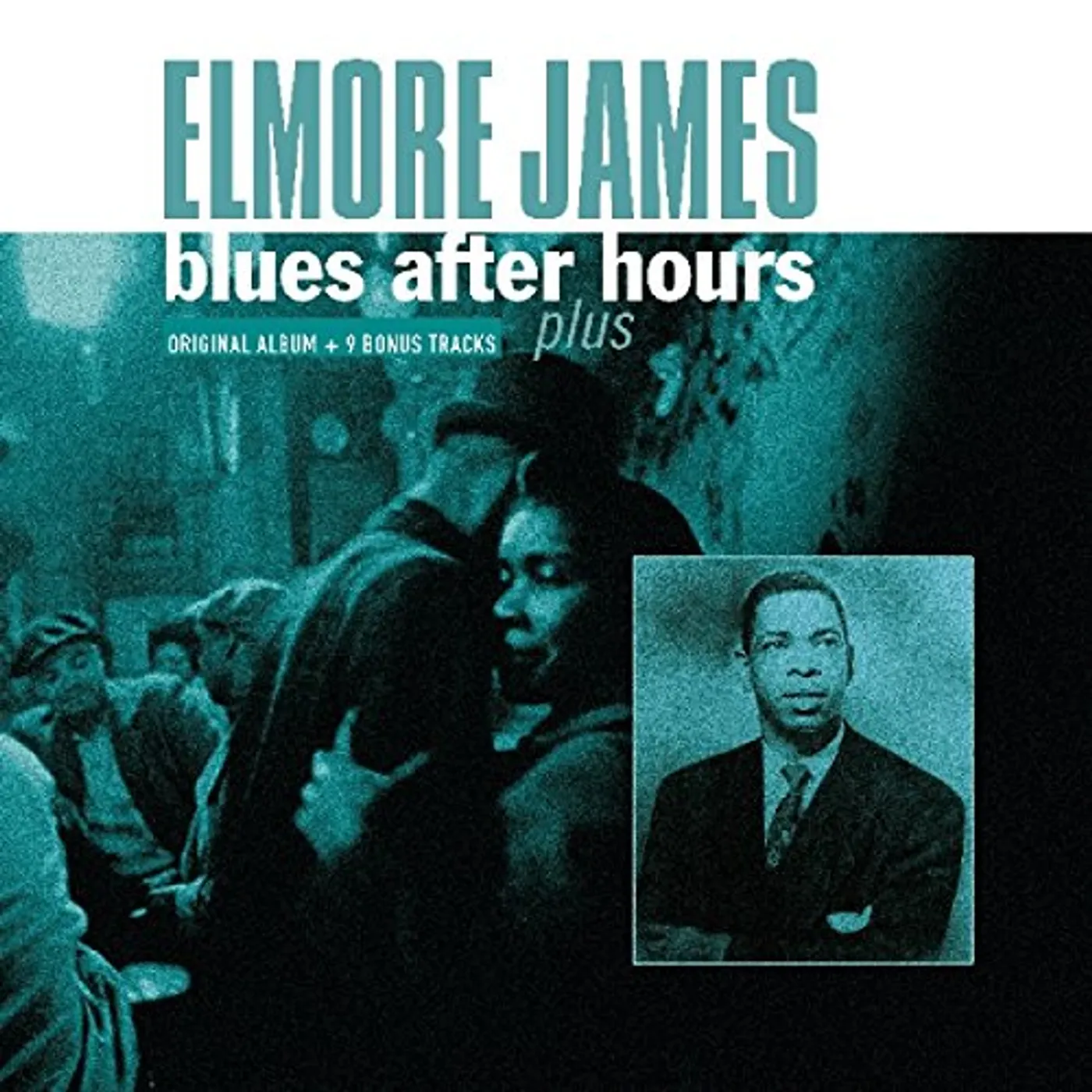 Elmore James BLUES AFTER HOURS PLUS + 9 BONUS TRACKS Vinyl Record