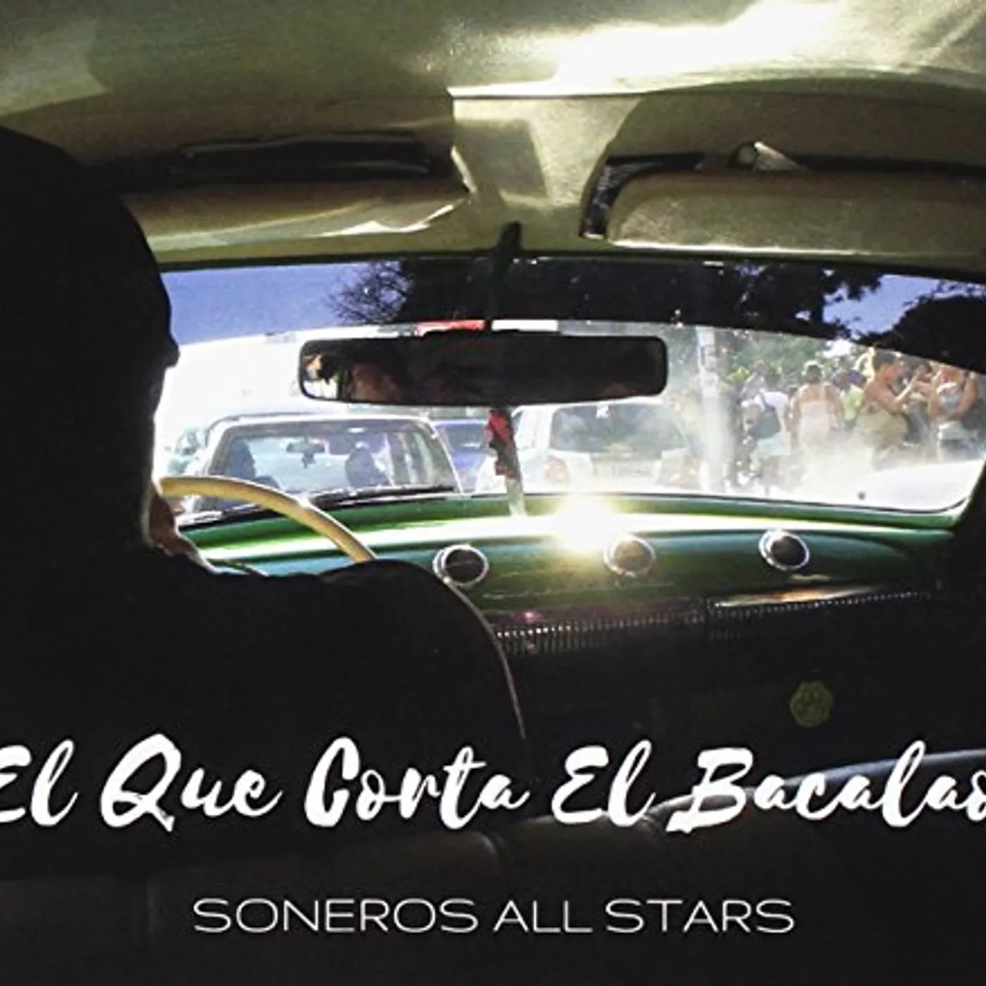 Soneros All Stars QUE CORTA EL BACALAO CD