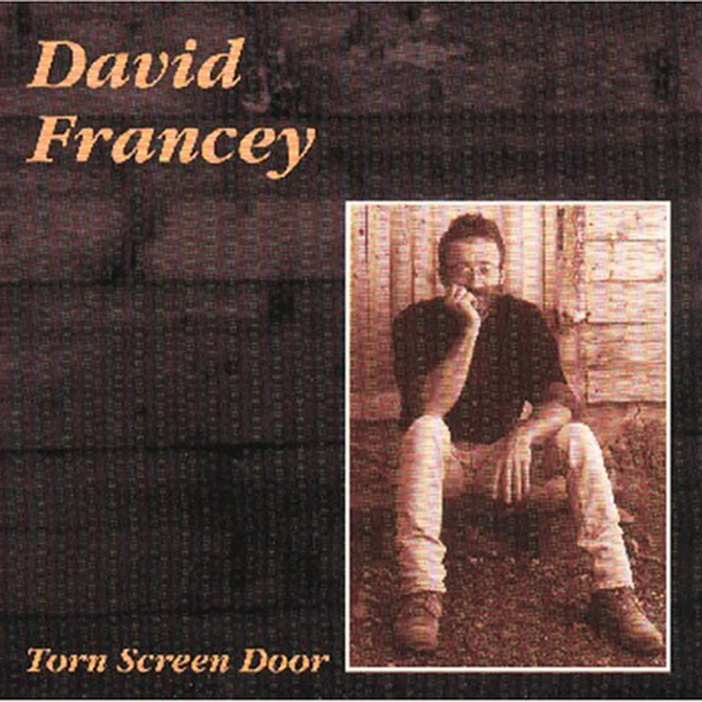 David Francey TORN SCREEN DOOR CD