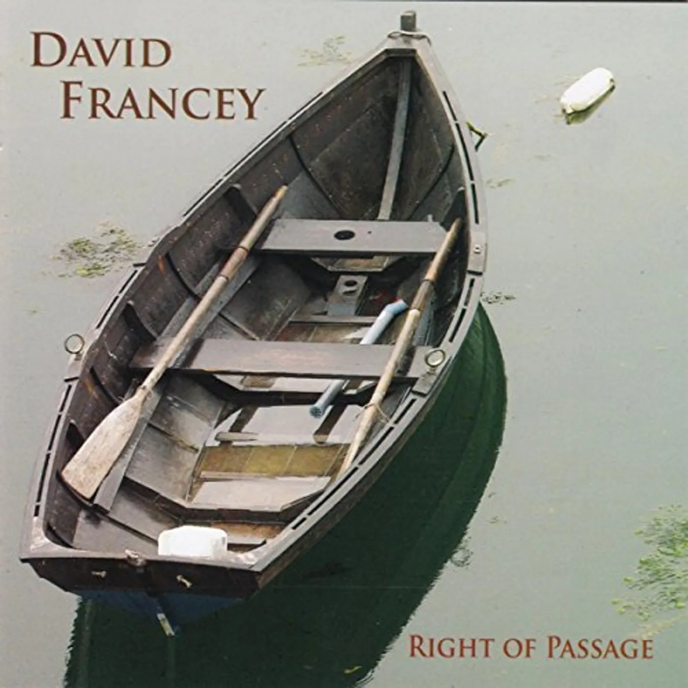 David Francey RIGHT OF PASSAGE CD
