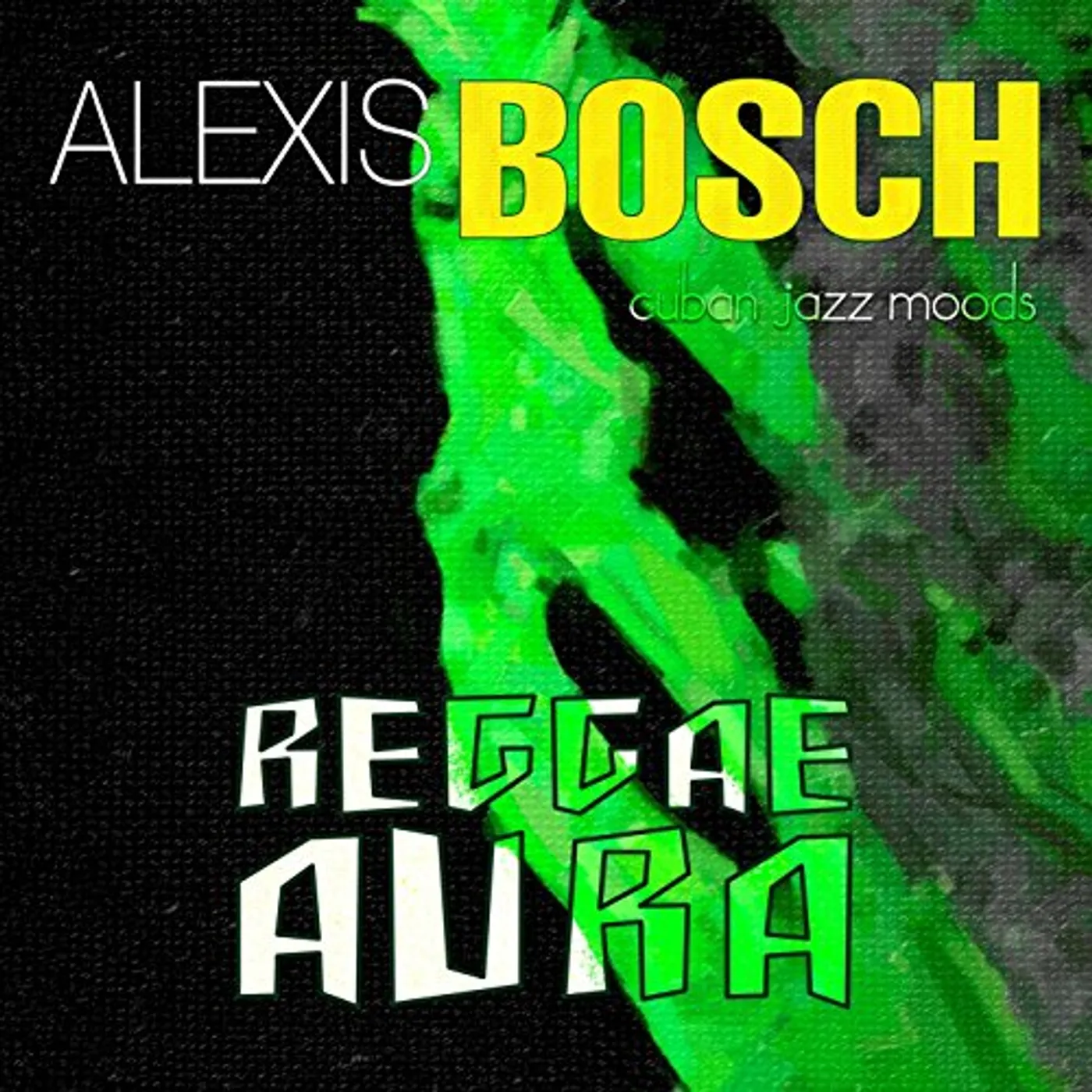 Alexis Bosch REGGAE AURA CD