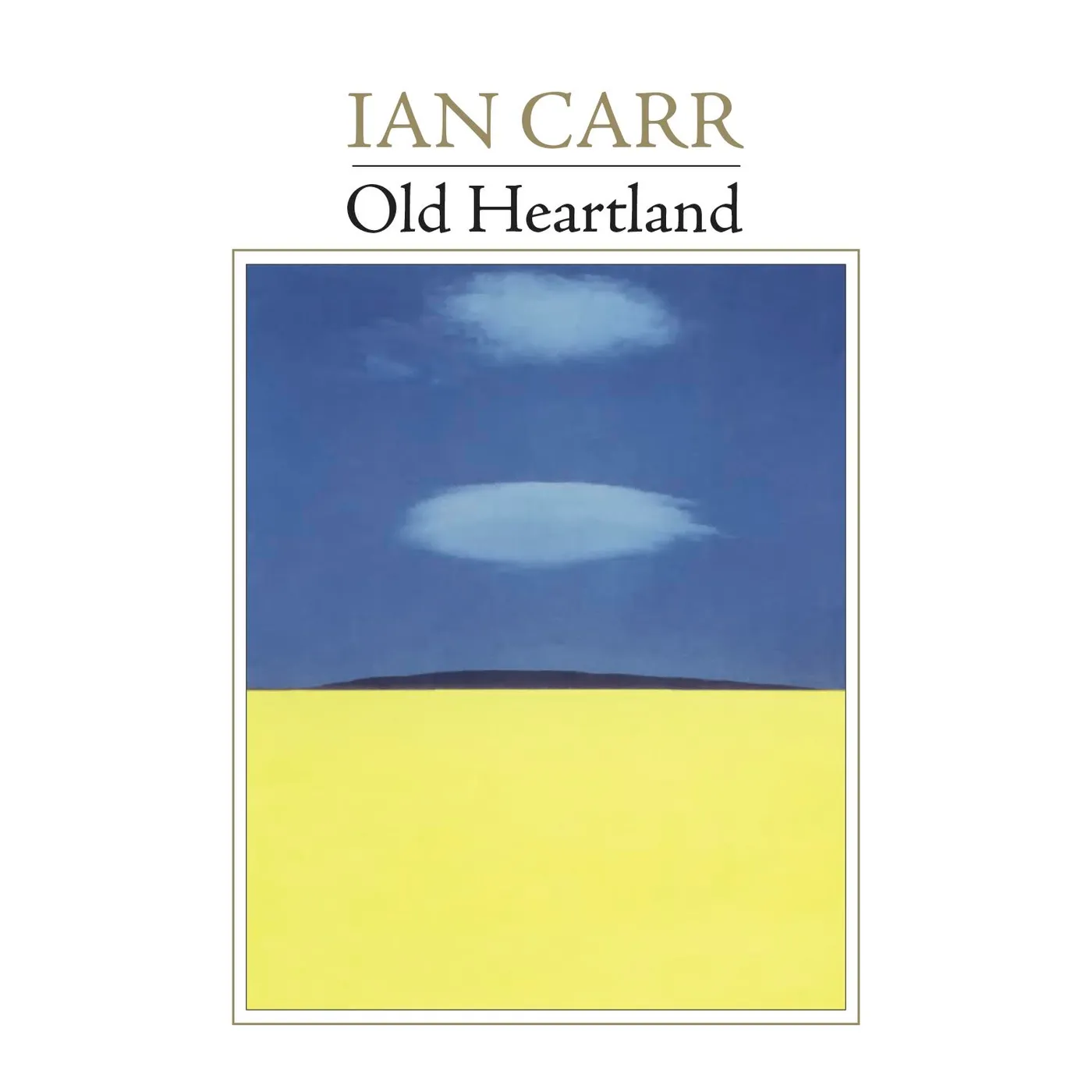 Ian Carr OLD HEARTLAND CD