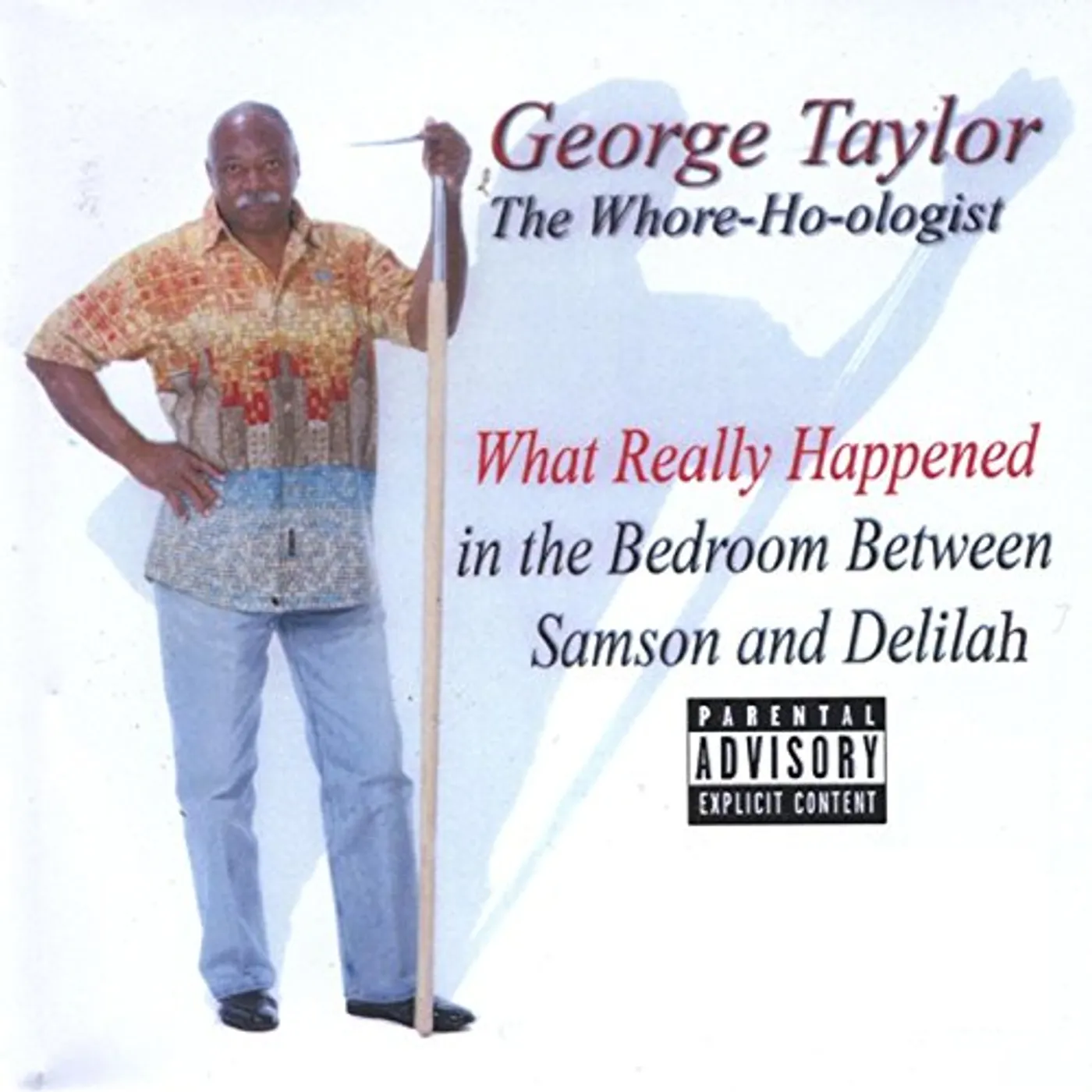 George Taylor WHAT REALLY HAPPENED IN THE BEDROOM BETWEEN SAMSON CD