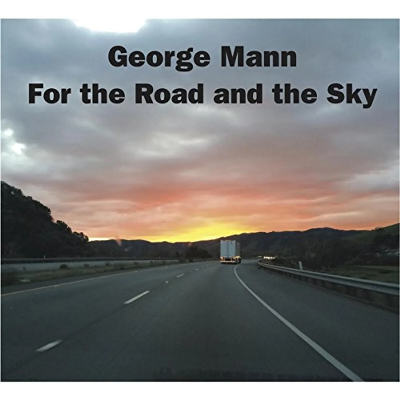 George Mann FOR THE ROAD & THE SKY CD