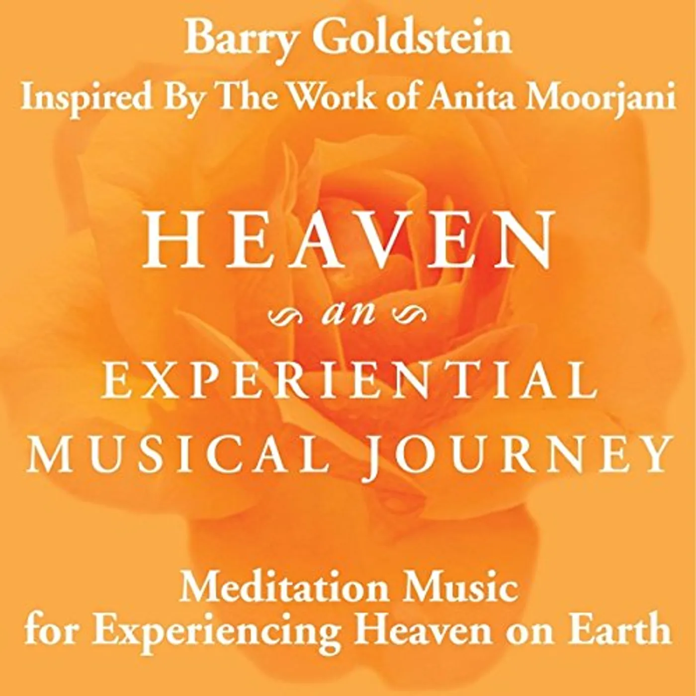 Barry Goldstein HEAVEN: AN EXPERIENTIAL MUSICAL JOURNEY CD