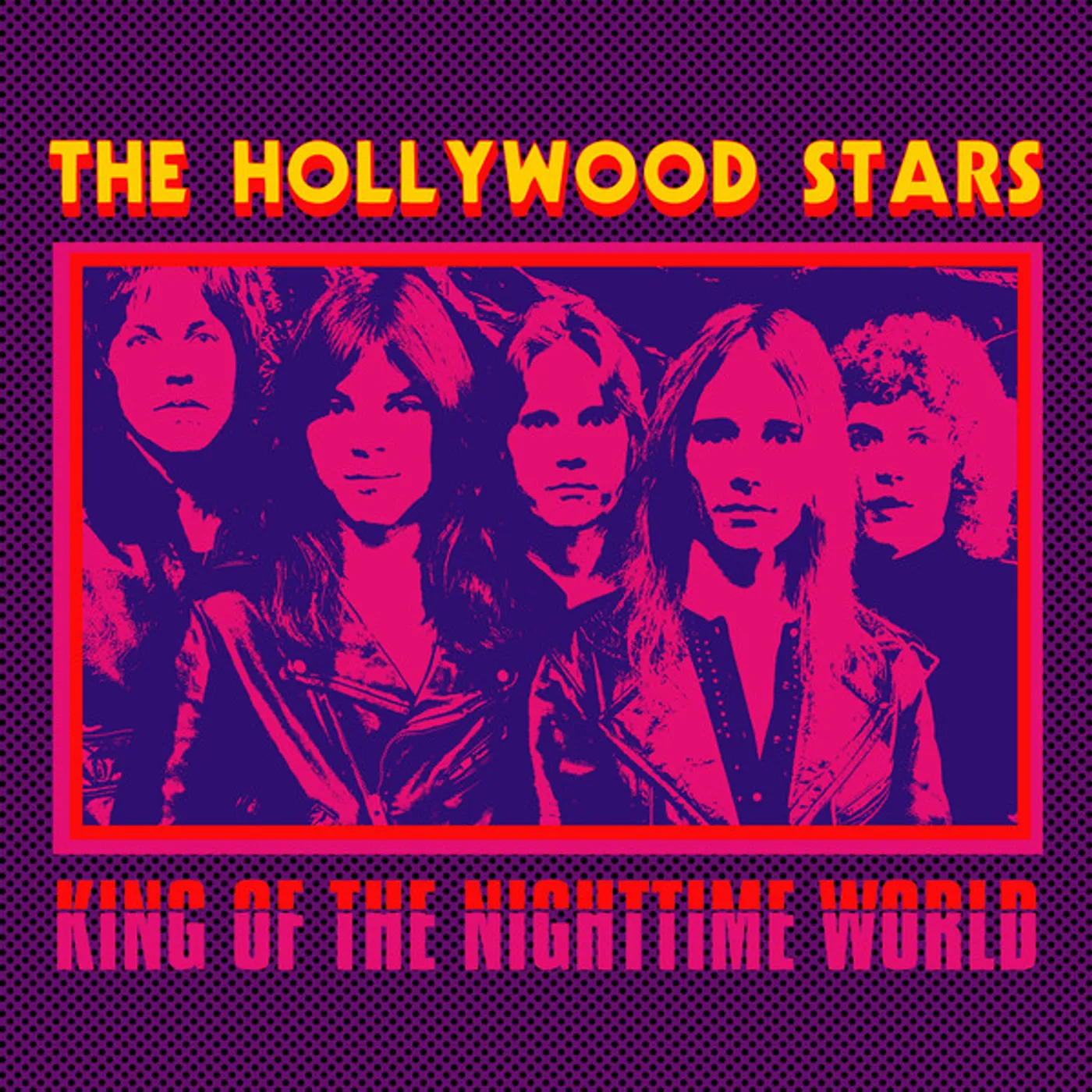 Hollywood Stars KING OF THE NIGHTTIME WORLD Vinyl Record