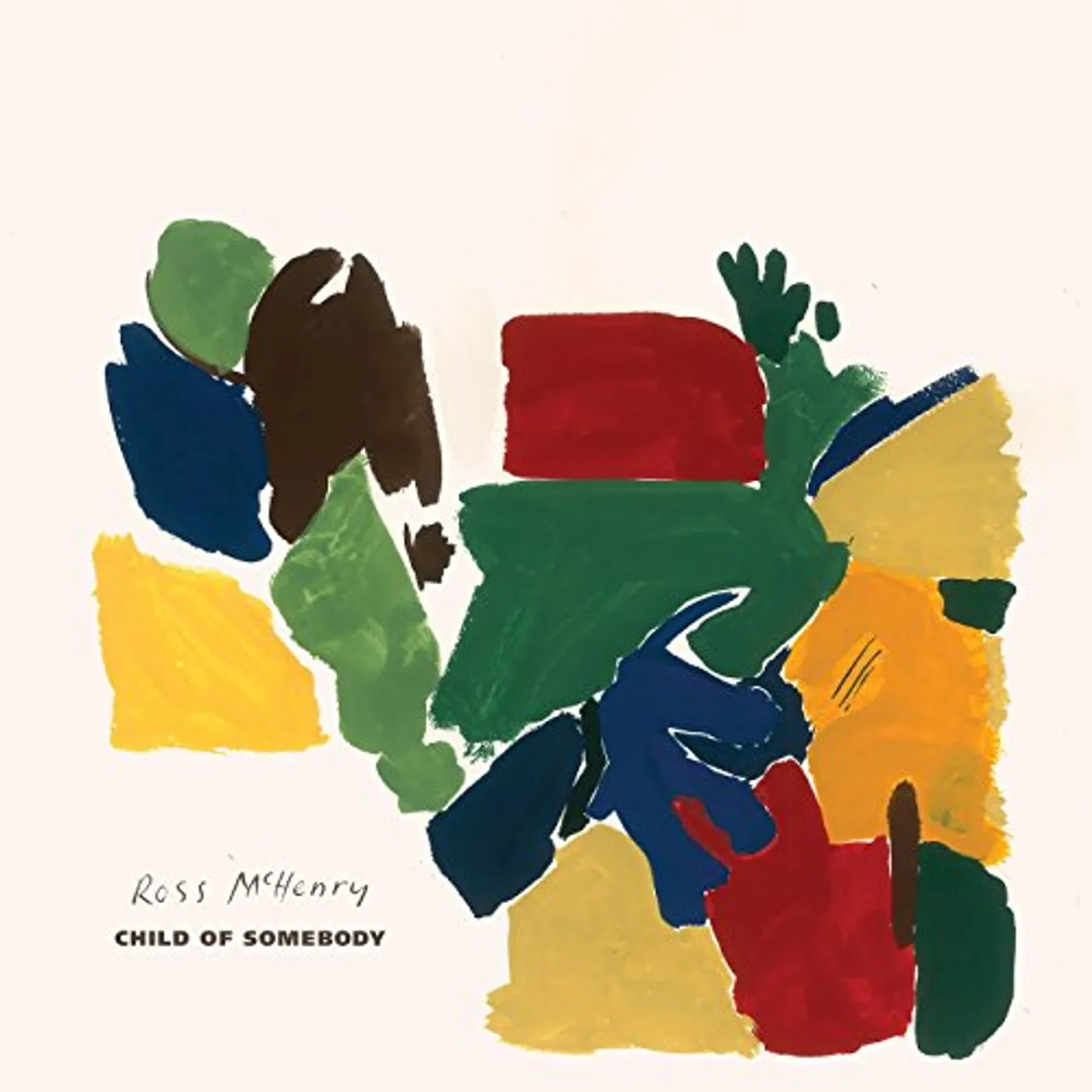 Ross McHenry Child Of Somebody Vinyl Record
