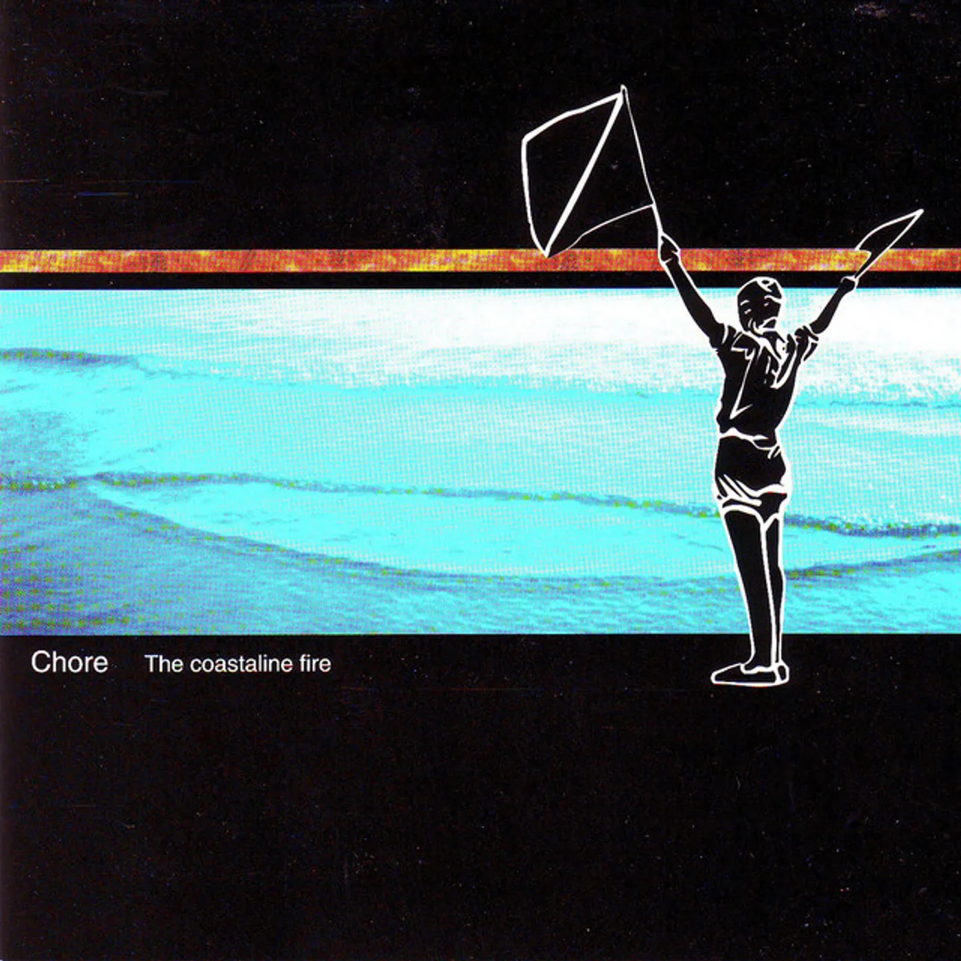 Chore COASTALINE FIRE Vinyl Record