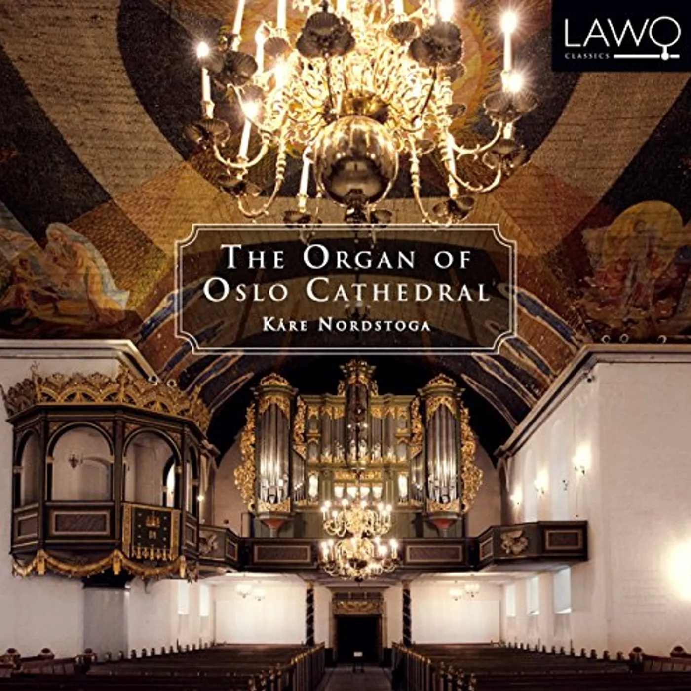Nordstoga ORGAN OF OSLO CATHEDRAL CD