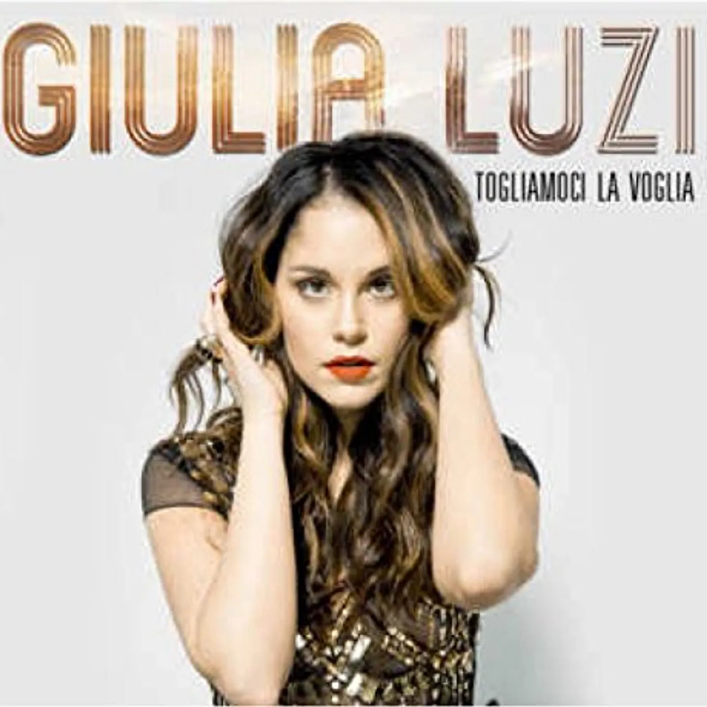 Giulia Luzi TOGLIAMOCI LA VOGLIA CD