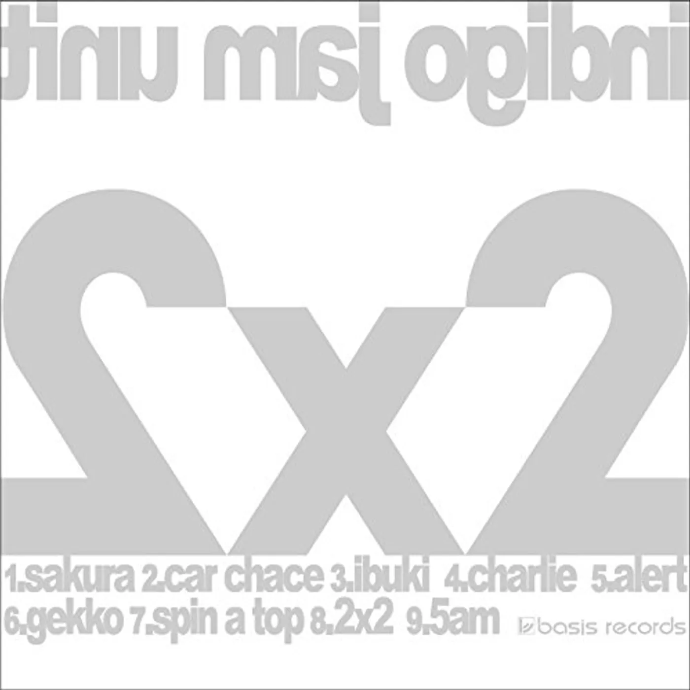 Indigo Jam Unit TWO BY TWO CD