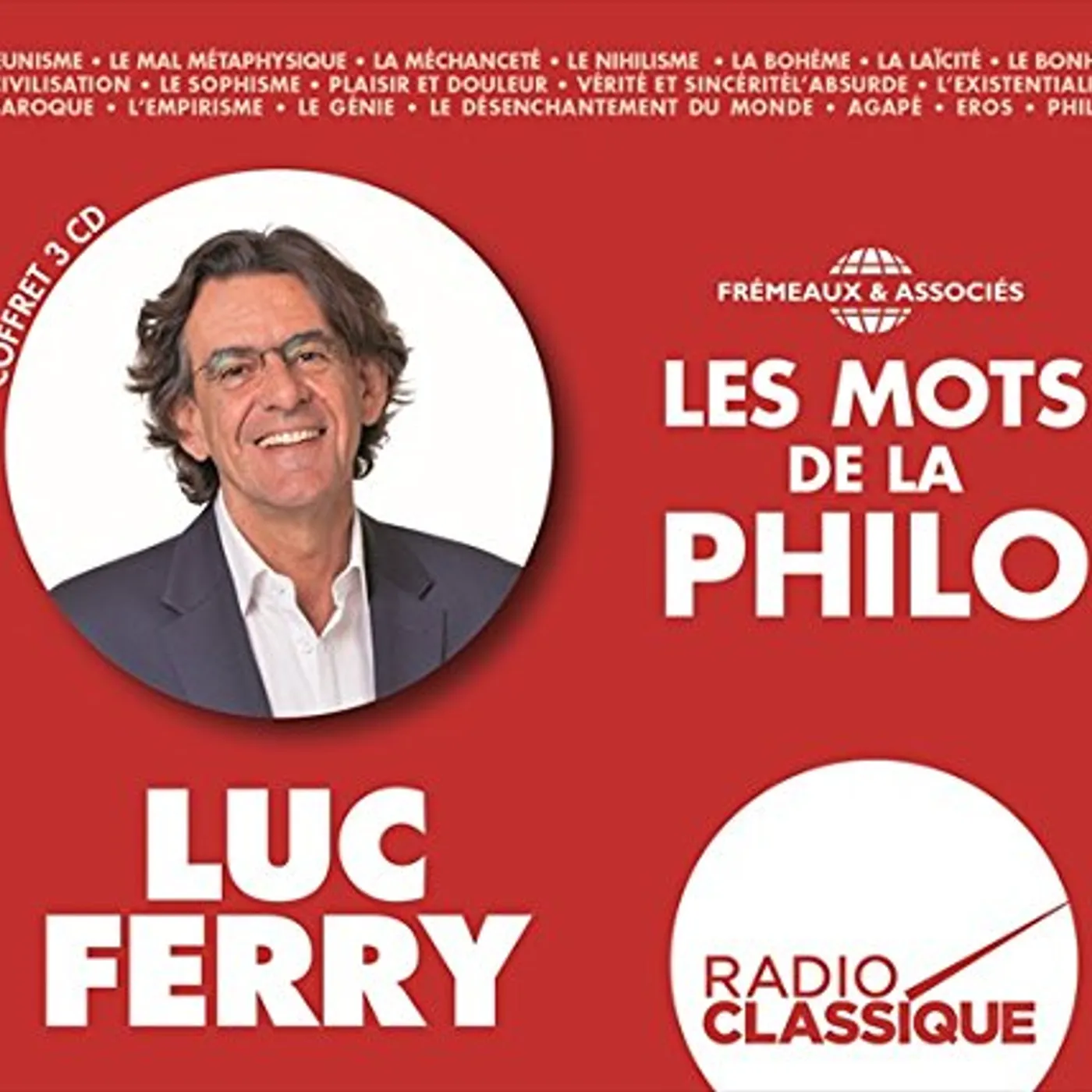 Luc Ferry LES MOTS DE LA PHILO CD