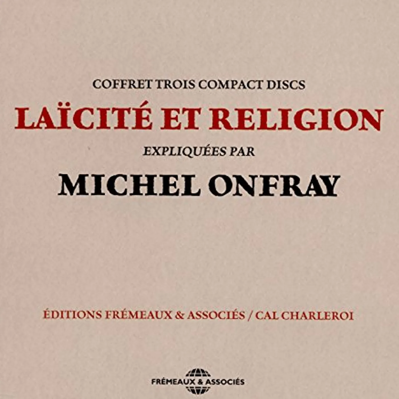 Michel Onfray LAICITE ET RELIGION CD