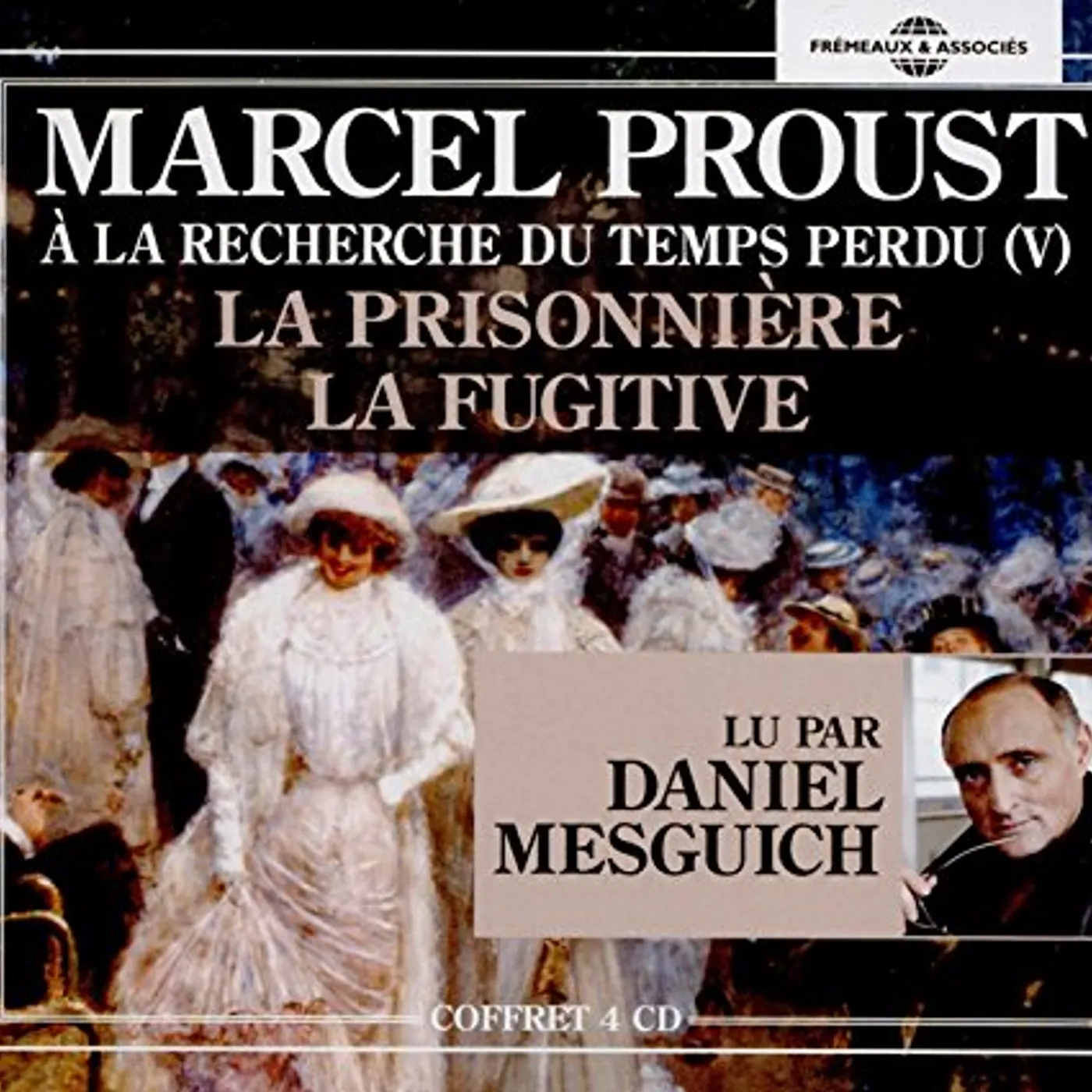 Marcel Proust V5: LA RECHERCHE DU TEMPS PERDU CD