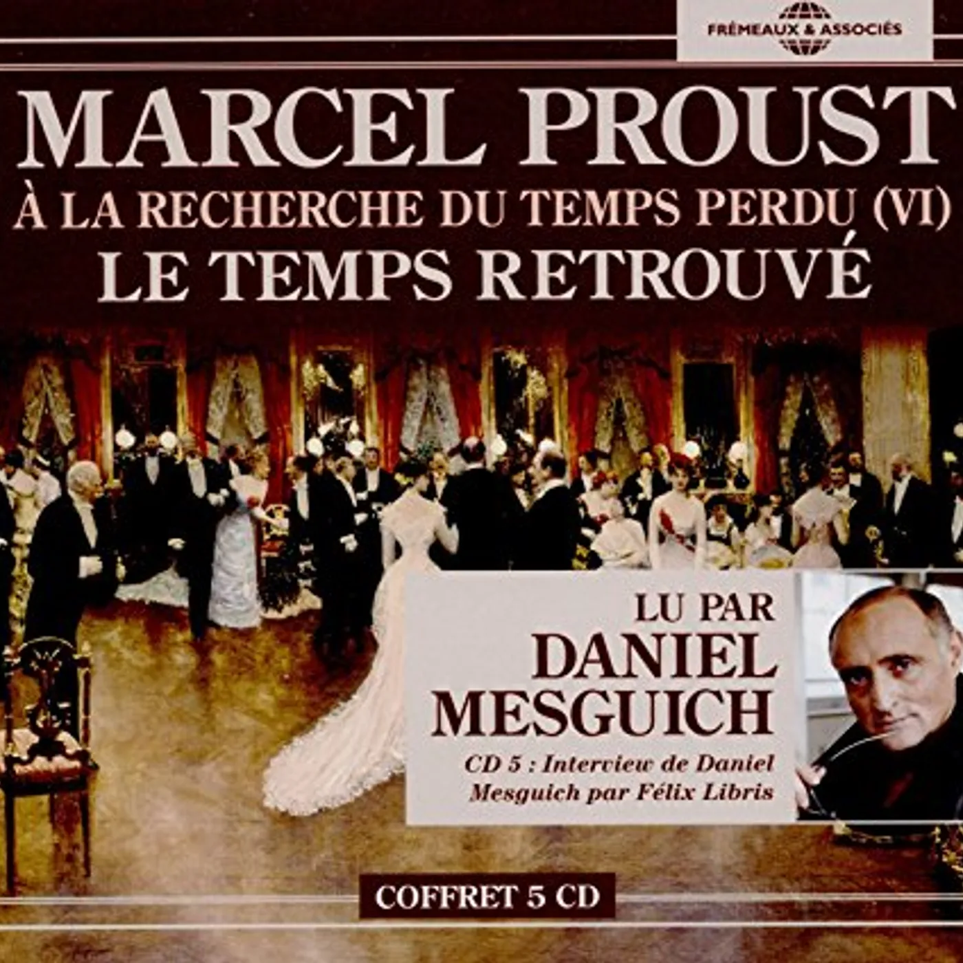 Marcel Proust LE TEMPS RETROUVE CD