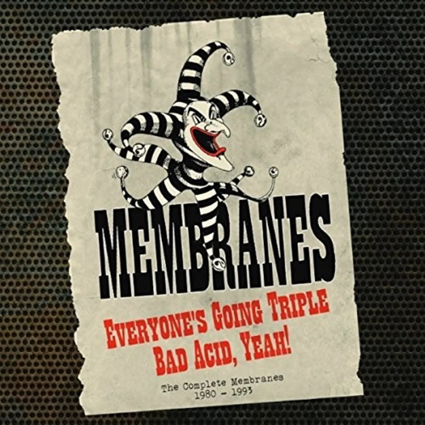 The Membranes EVERYONE'S GOING TRIPLE BAD ACID YEAH: COMPLETE CD
