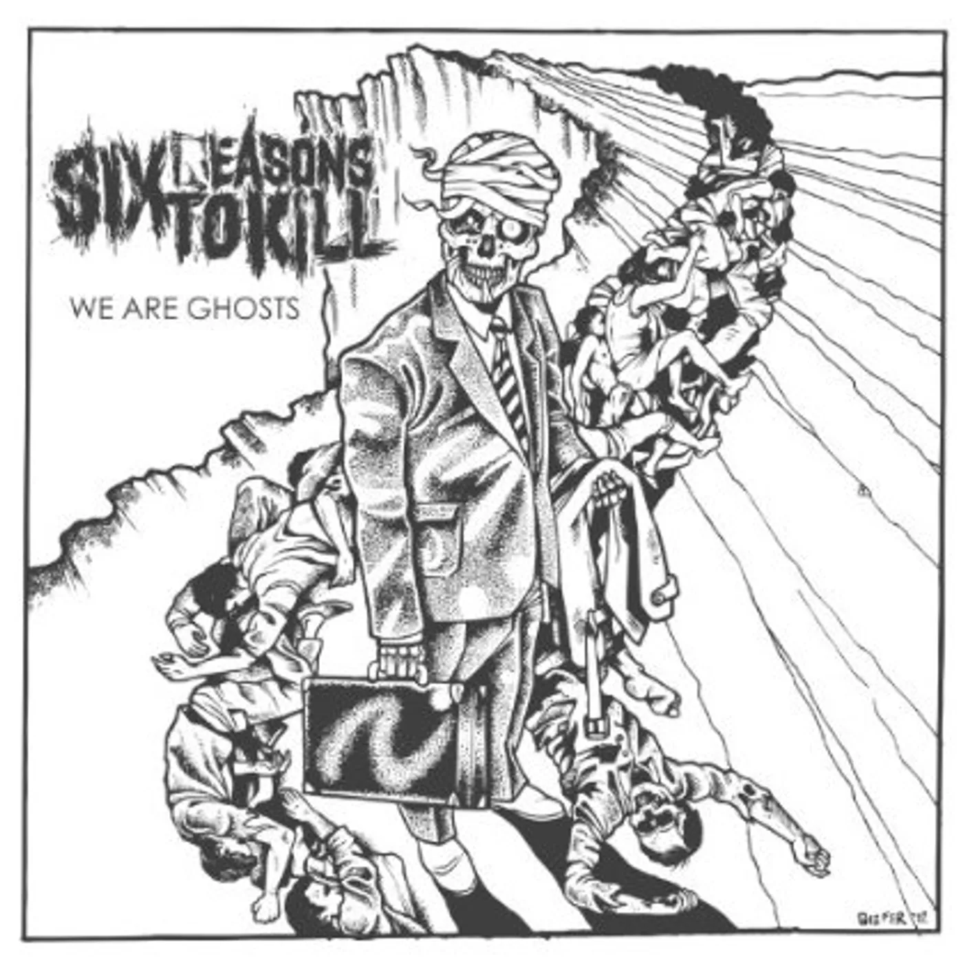 Six Reasons To Kill WE ARE GHOSTS CD