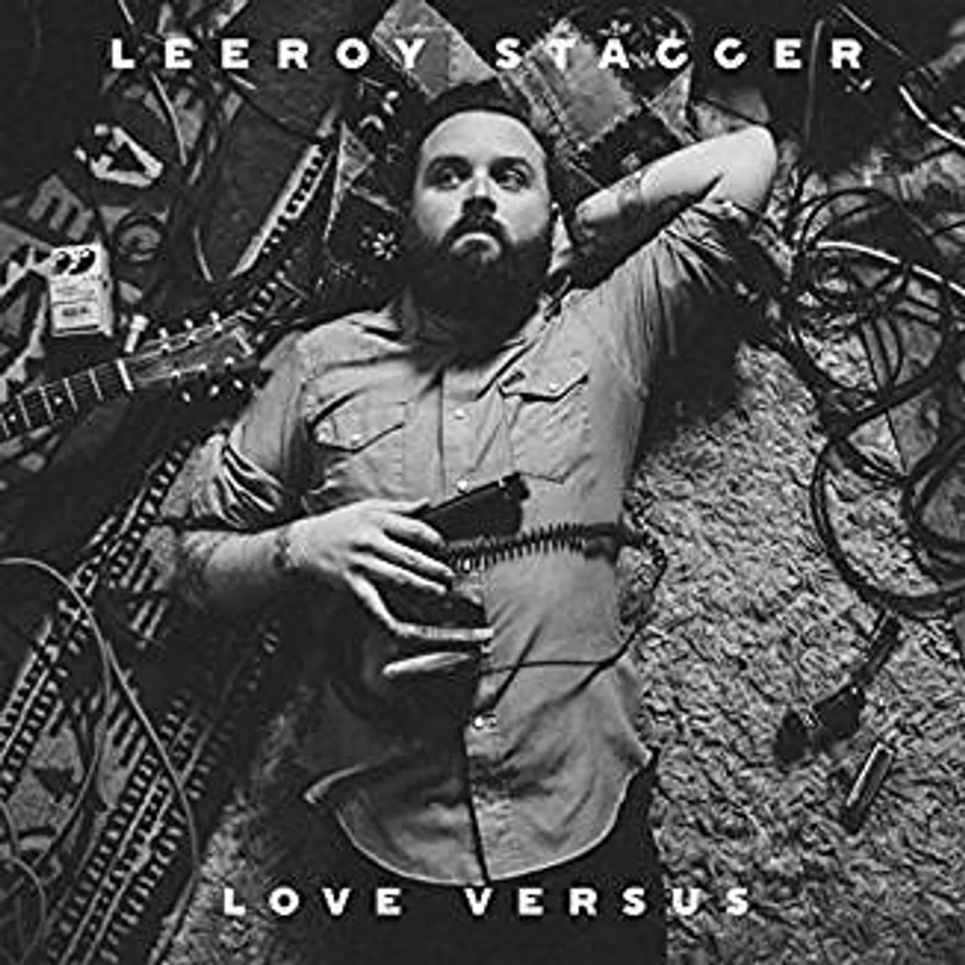 Leeroy Stagger Love Versus Vinyl Record