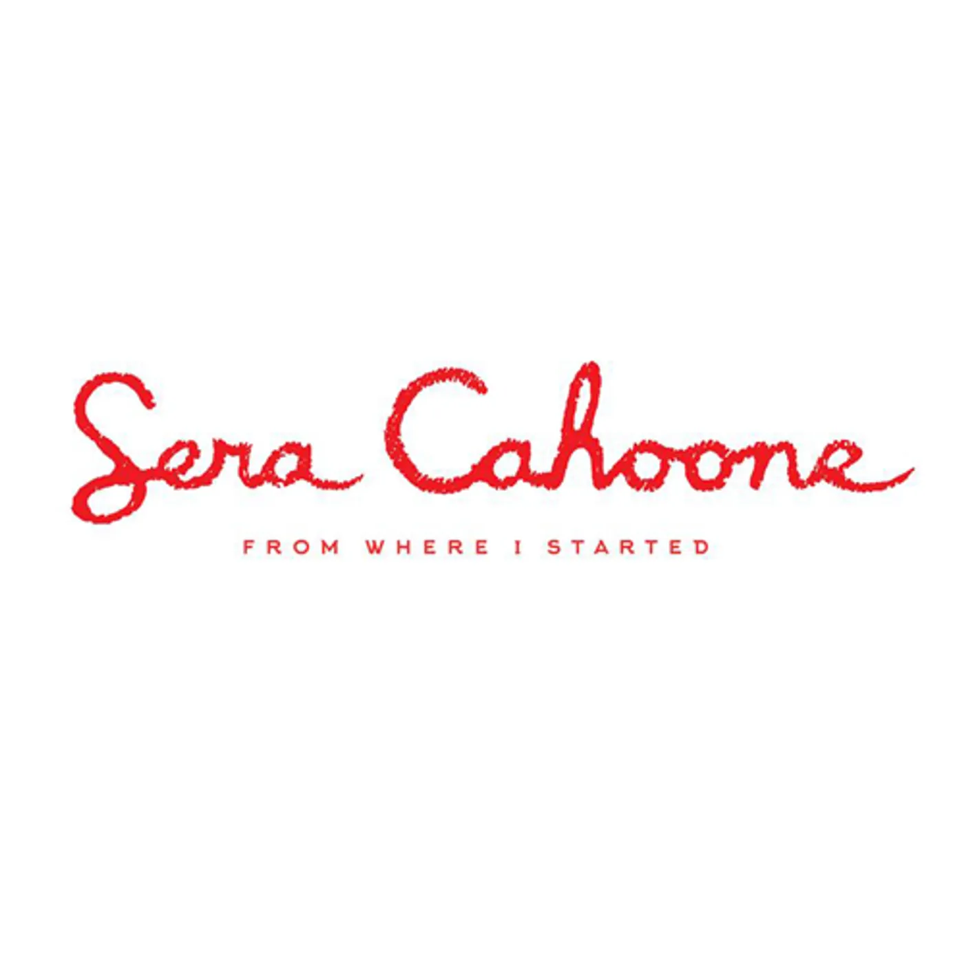 Sera Cahoone FROM WHERE I STARTED CD