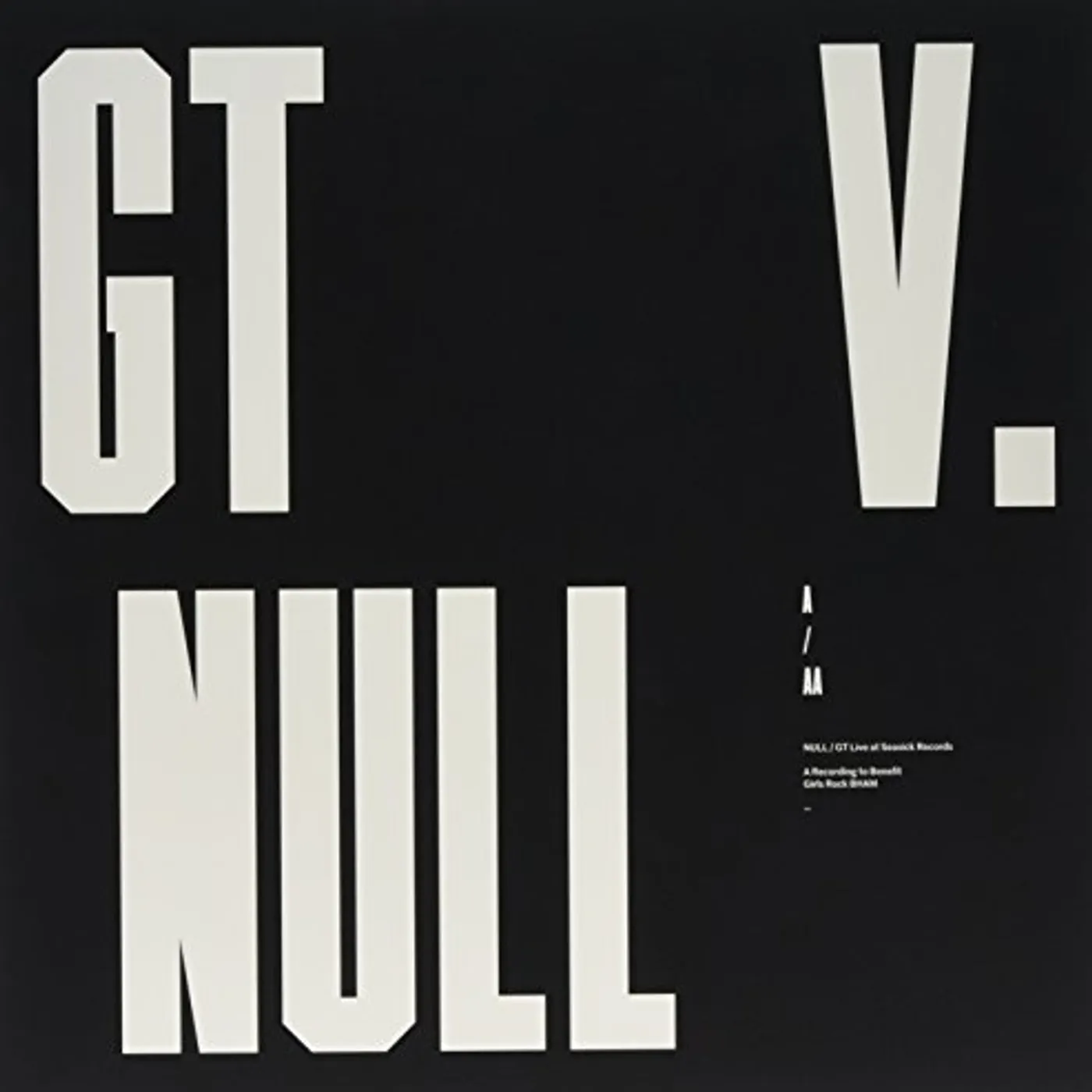 Null / Gt LIVE AT SEASICK RECORDS Vinyl Record