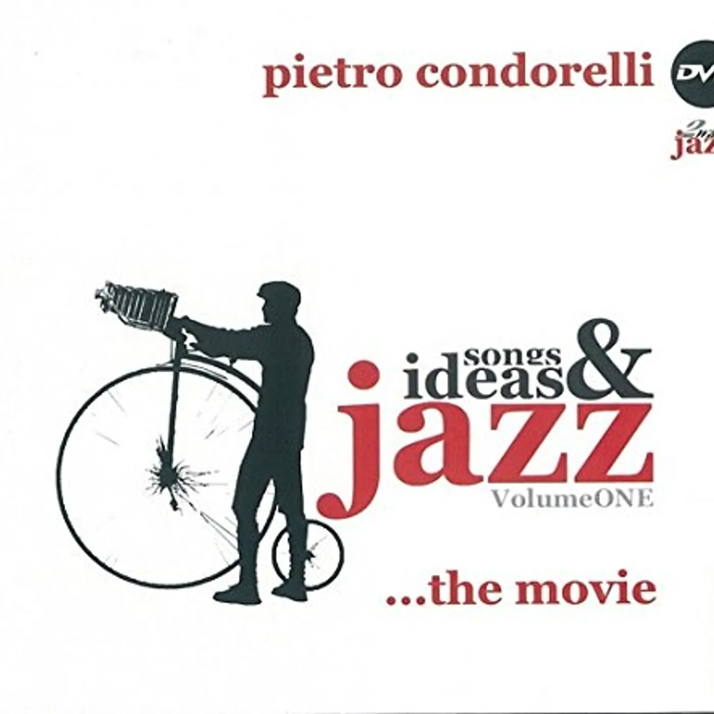 Pietro Condorelli JAZZ IDEAS & SONGS (THE MOVIES) DVD