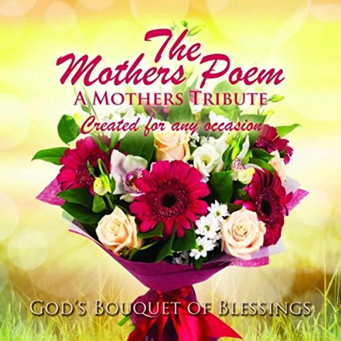 James Stewart MOTHERS POEM: GOD'S BOUQUET OF BLESSINGS CD