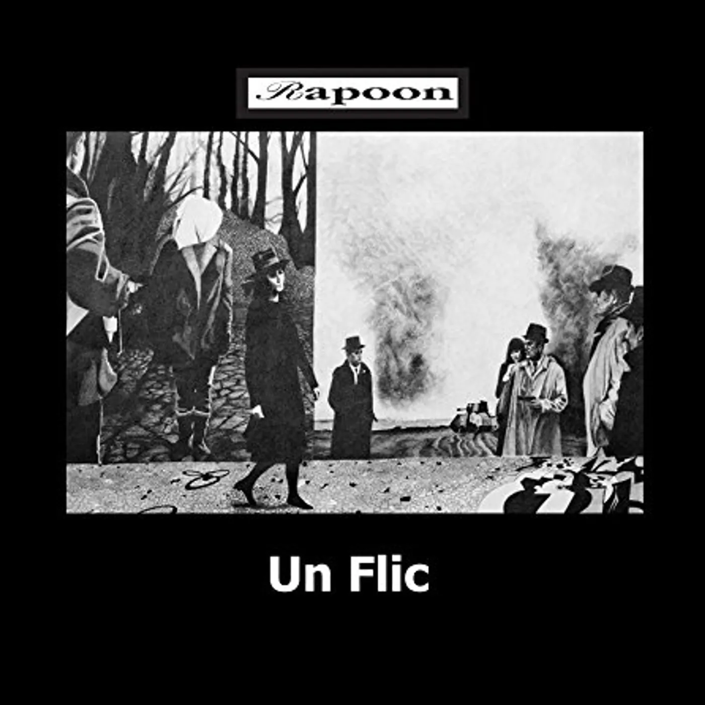 Rapoon UN FLIC CD