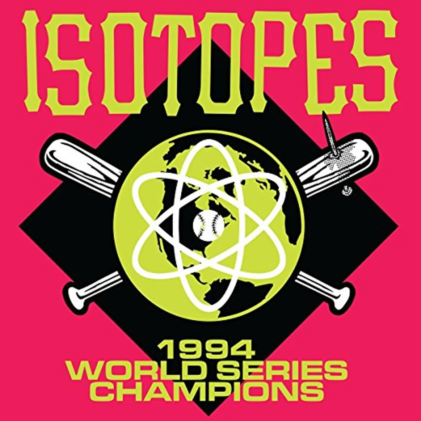 The Isotopes 1994 WORLD SERIES CHAMPIONS CD