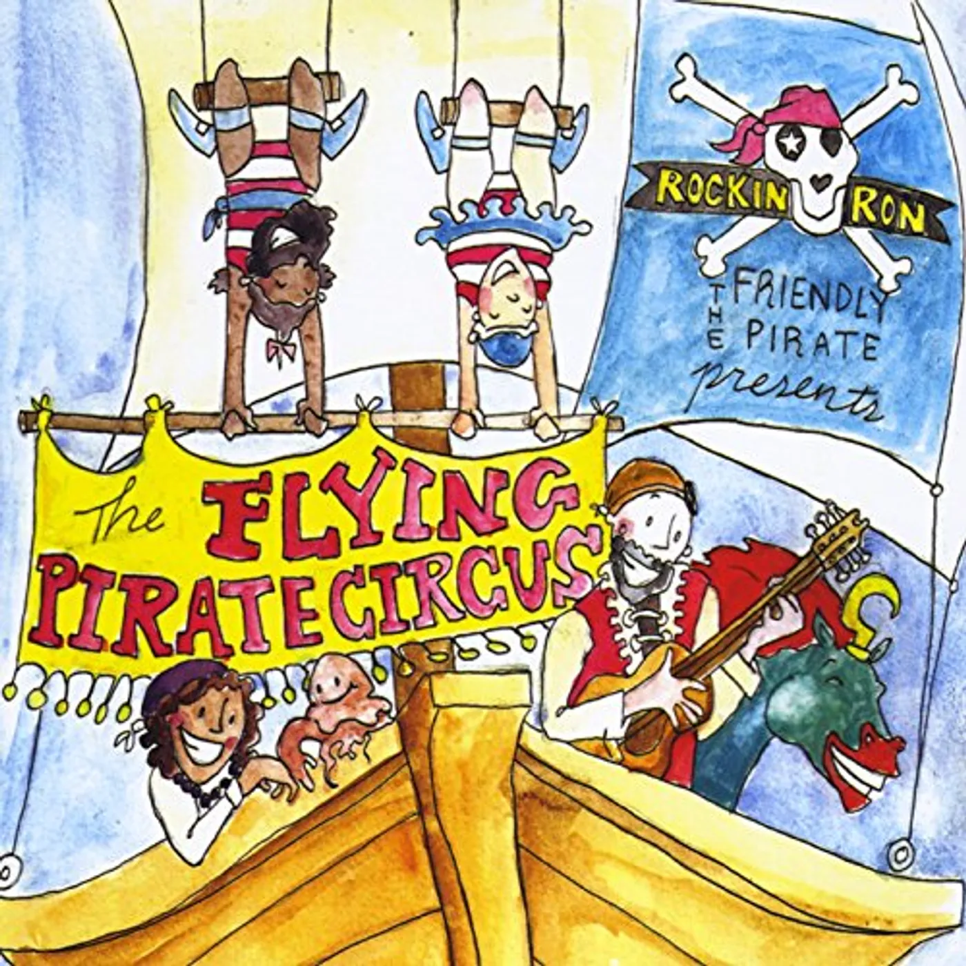 Rockin' Ron The Friendly Pirate FLYING PIRATE CIRCUS CD