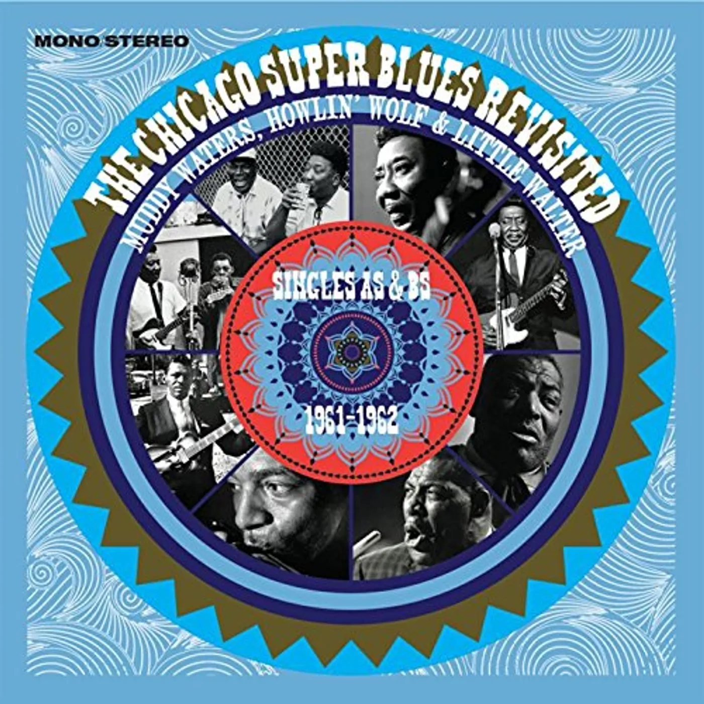 Muddy Waters / Howlin Wolf / Little Walter CHICAGO SUPER BLUES REVISITED: SINGLES AS & BS CD