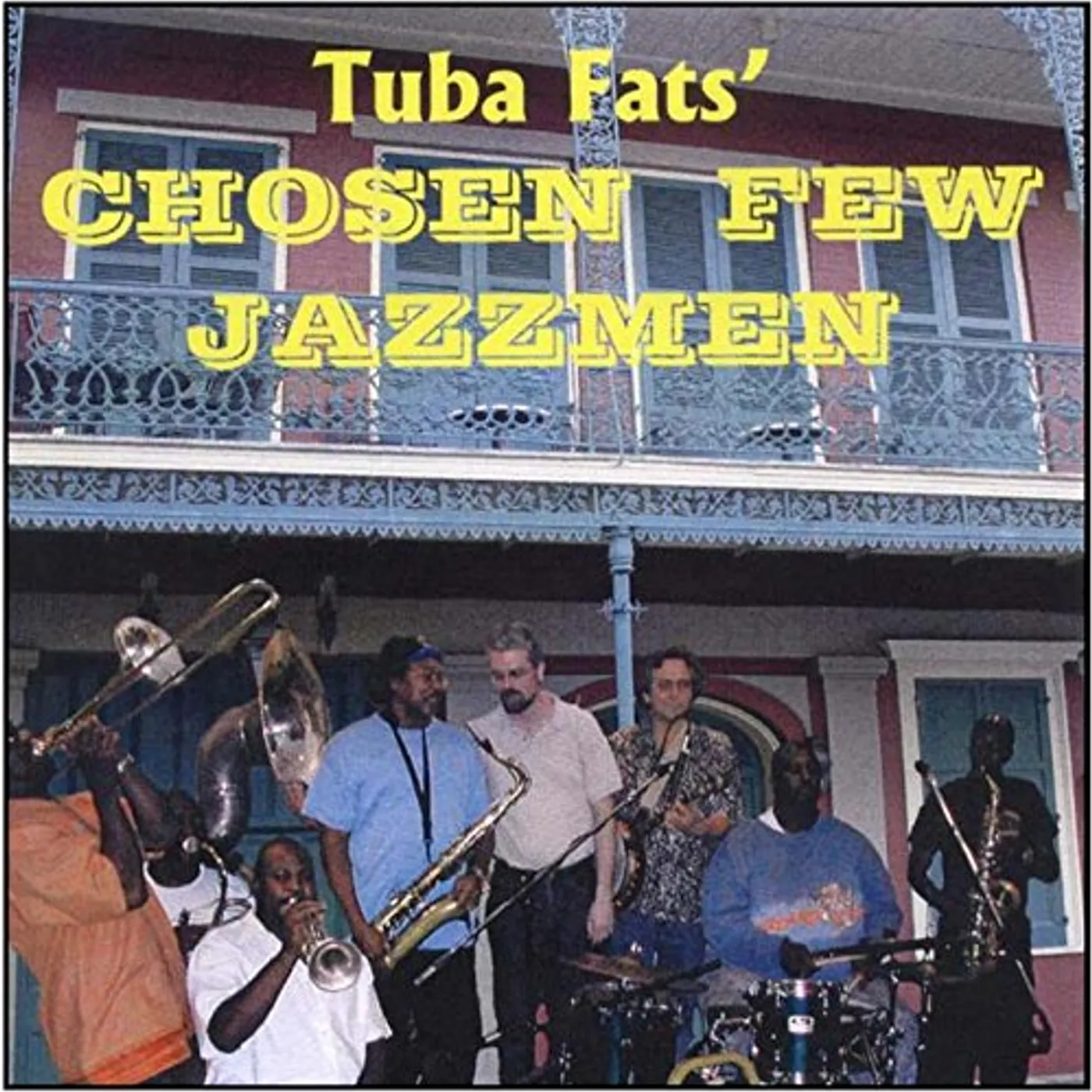 Tuba Fats CHOSEN FEW JAZZMEN CD