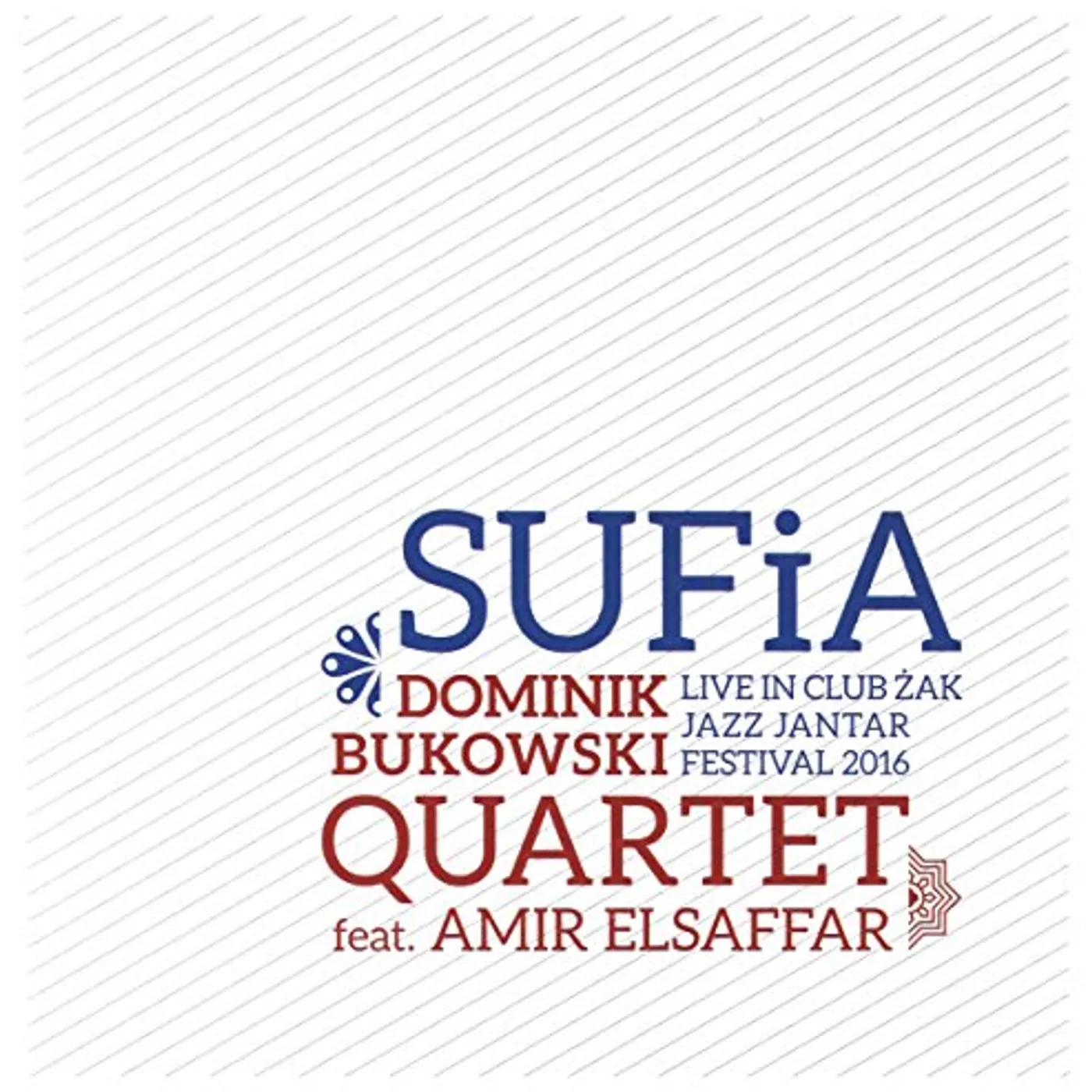 Dominik Bukowski SUFIA FEAT AMIR EL SAFFAR CD