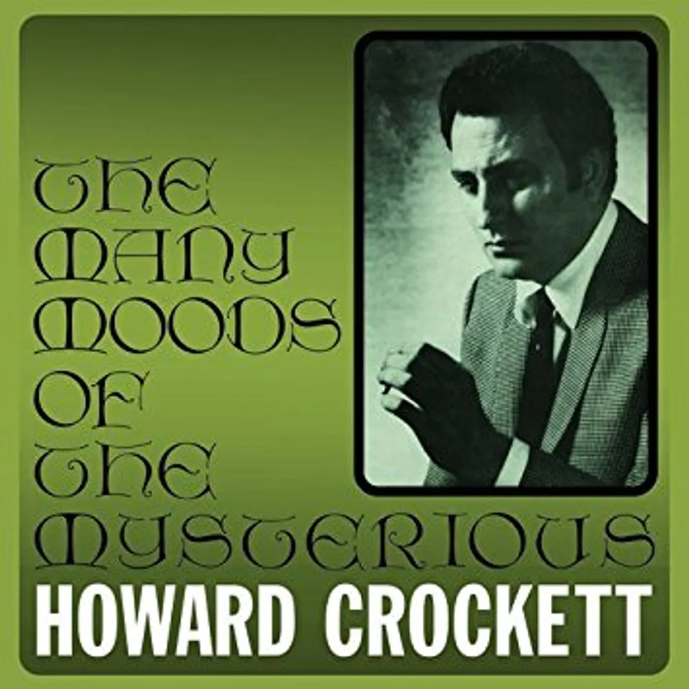 Howard Crockett MANY MOODS OF THE MYSTERIOUS CD