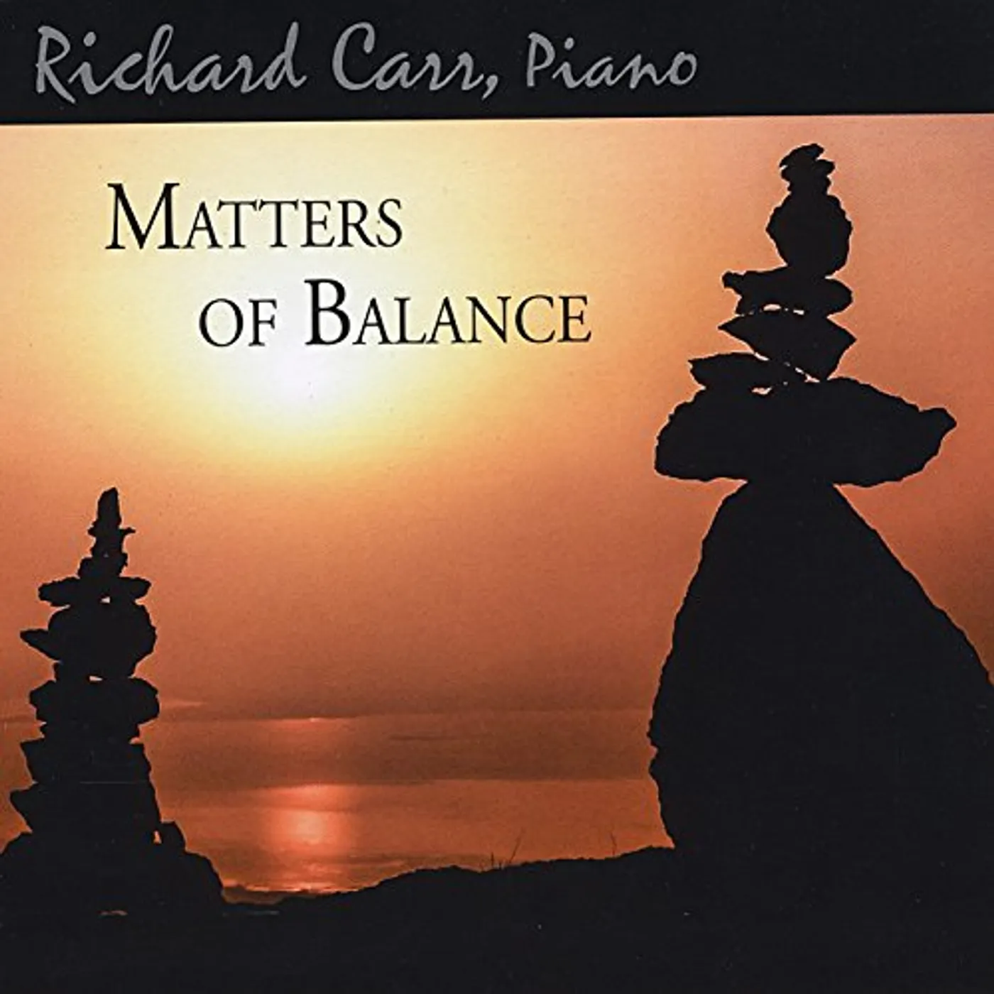 Richard Carr MATTERS OF BALANCE CD