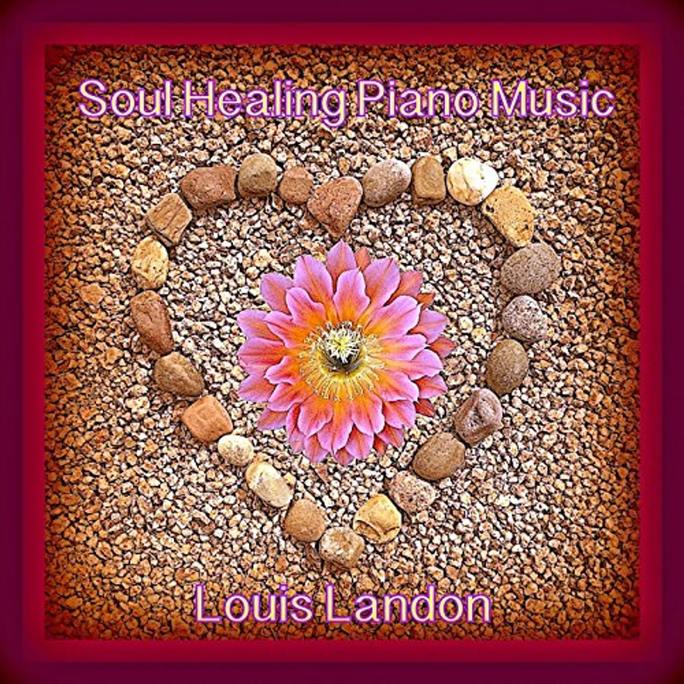 Louis Landon SOUL HEALING PIANO MUSIC CD