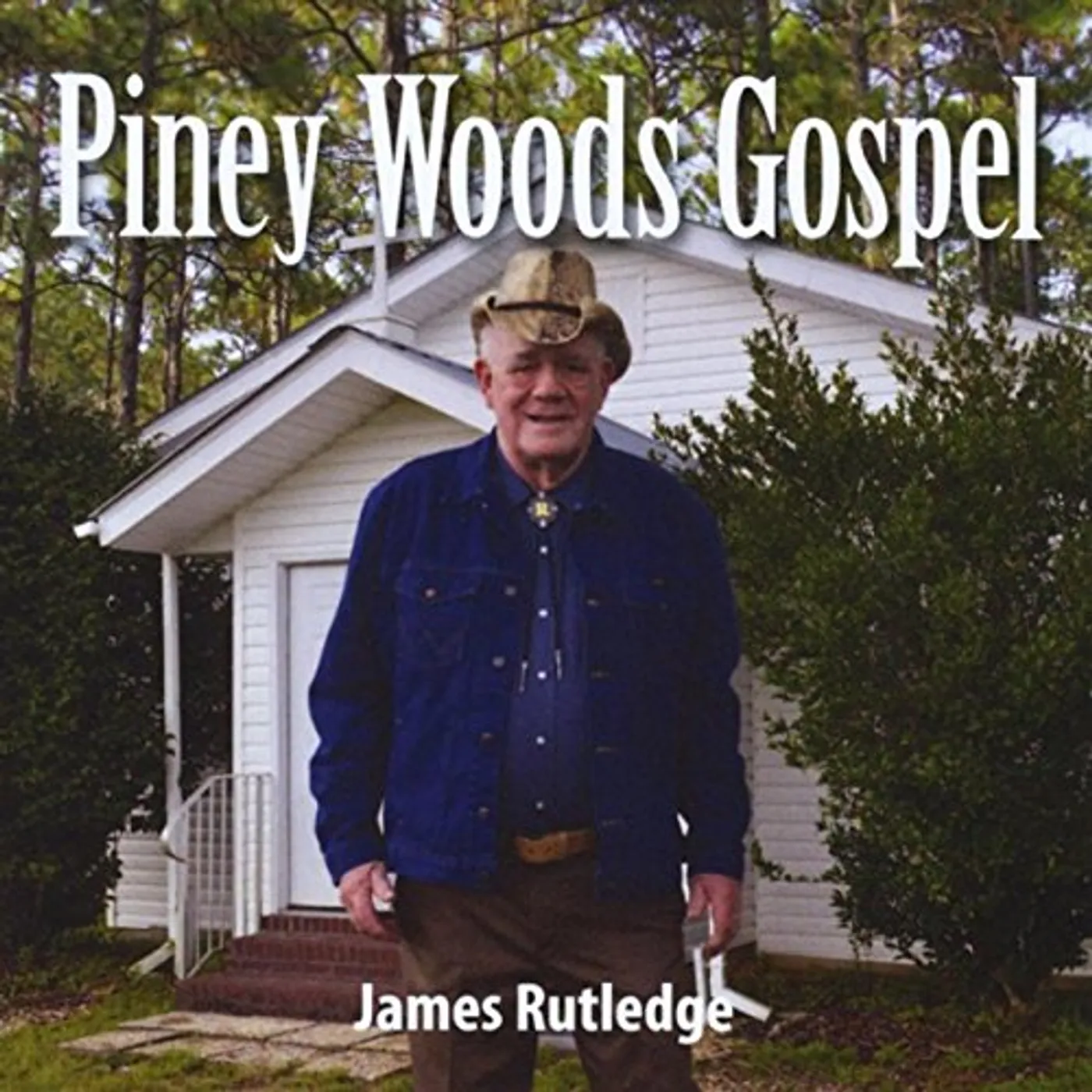 James Rutledge PINEY WOODS GOSPEL CD