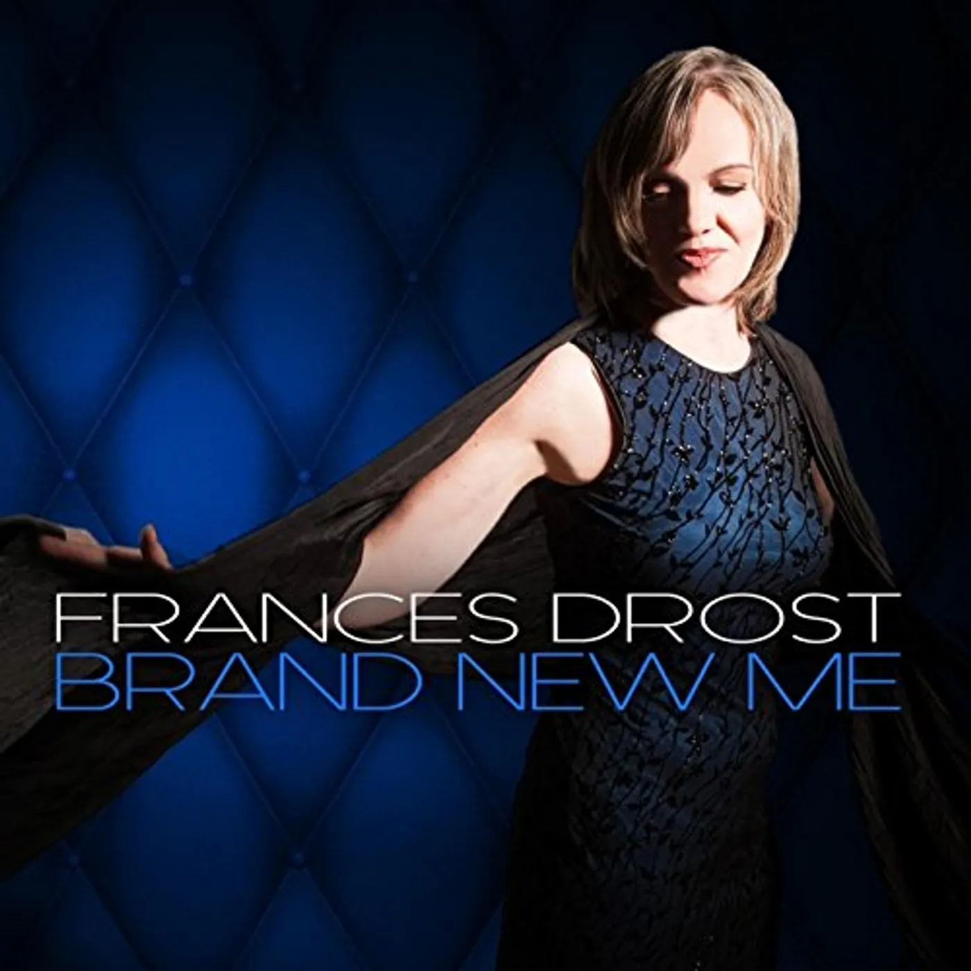 Frances Drost BRAND NEW ME CD