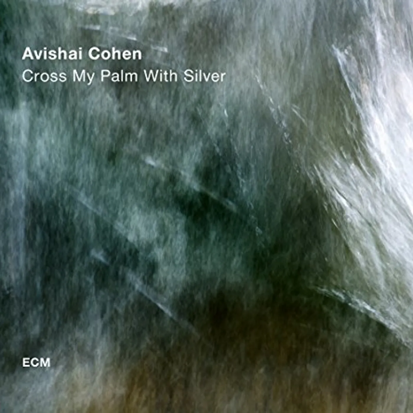 Avishai Cohen CROSS MY PALM WITH SILVER CD