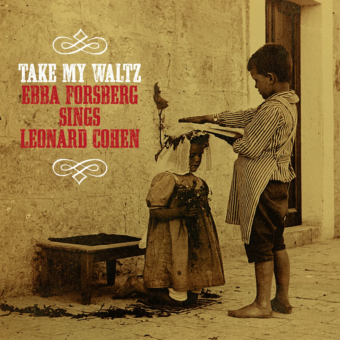 Ebba Forsberg TAKE MY WALTZ: SINGS LEONARD COHEN CD