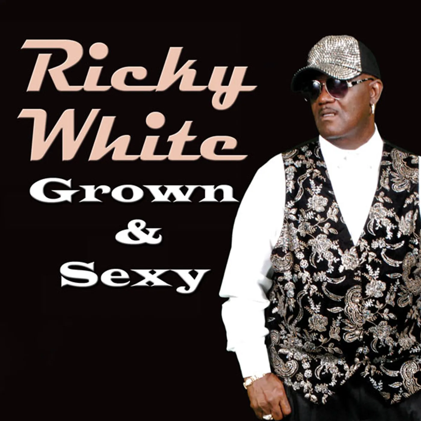 Ricky White GROWN & SEXY CD
